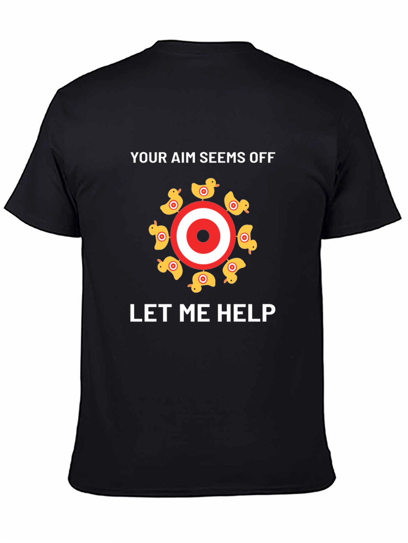 Black Funny Duck Target T-Shirt - Your Aim Seems Off, Let Me Help view 4