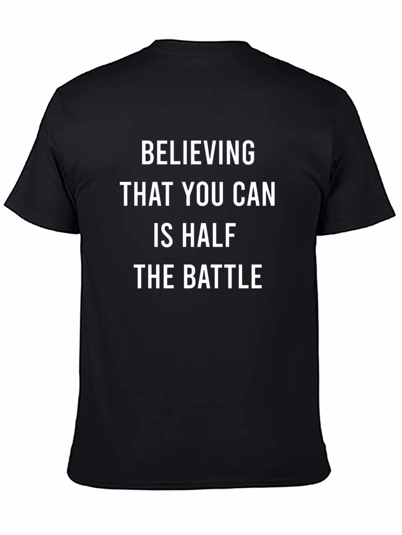 Black Believing Half The Battle T-Shirt view 4