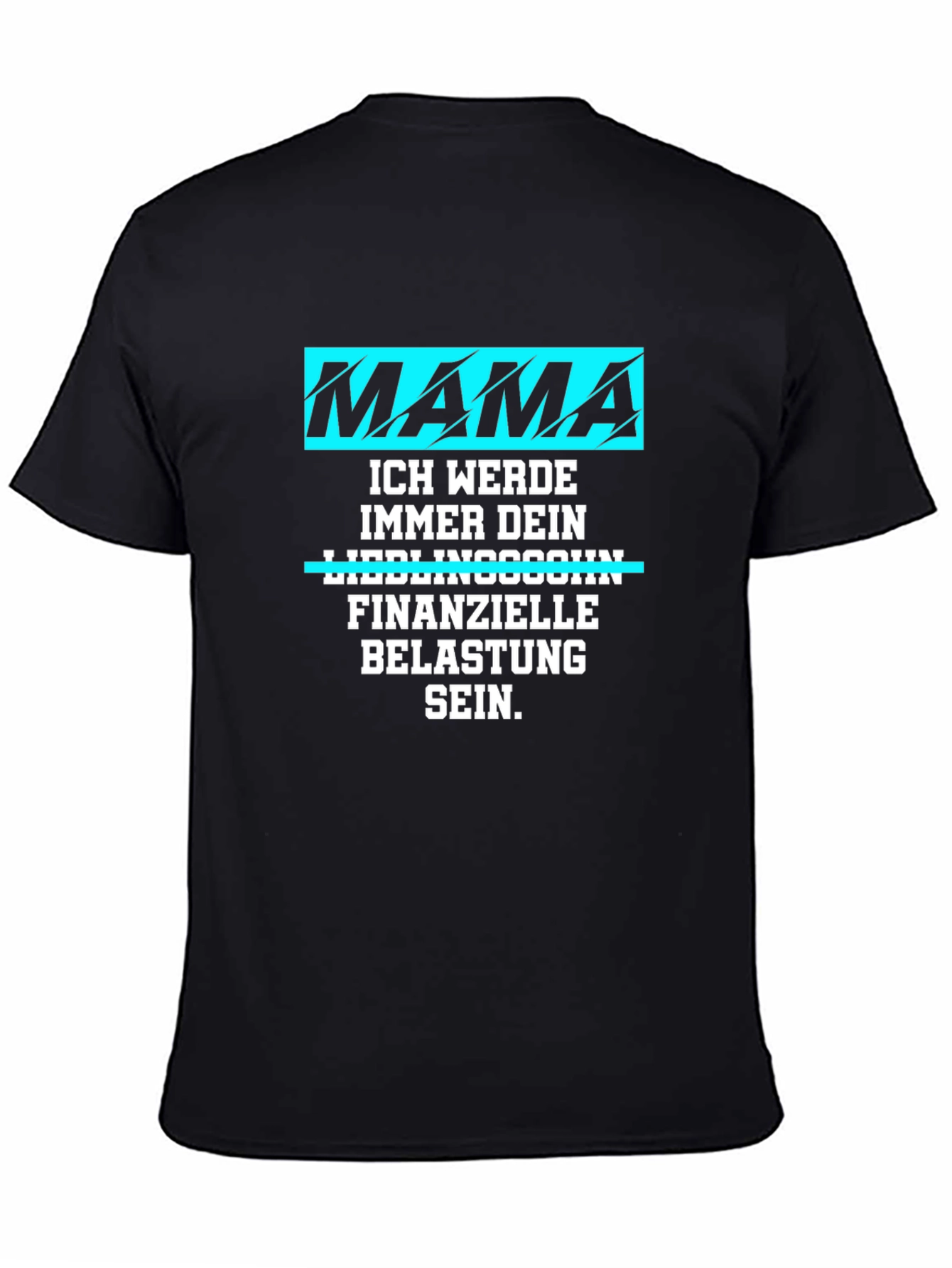 Black Mama's Boy T-Shirt: Funny German Saying view 4