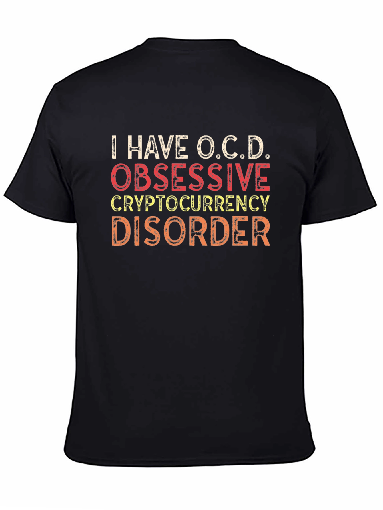 Black O.C.D. Cryptocurrency Disorder Graphic T-Shirt view 4