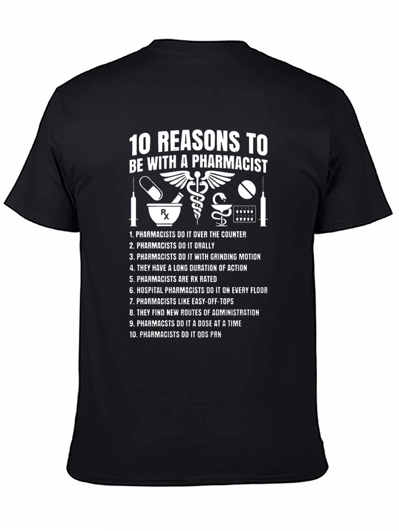 Black 10 Reasons to Date a Pharmacist T-Shirt view 4