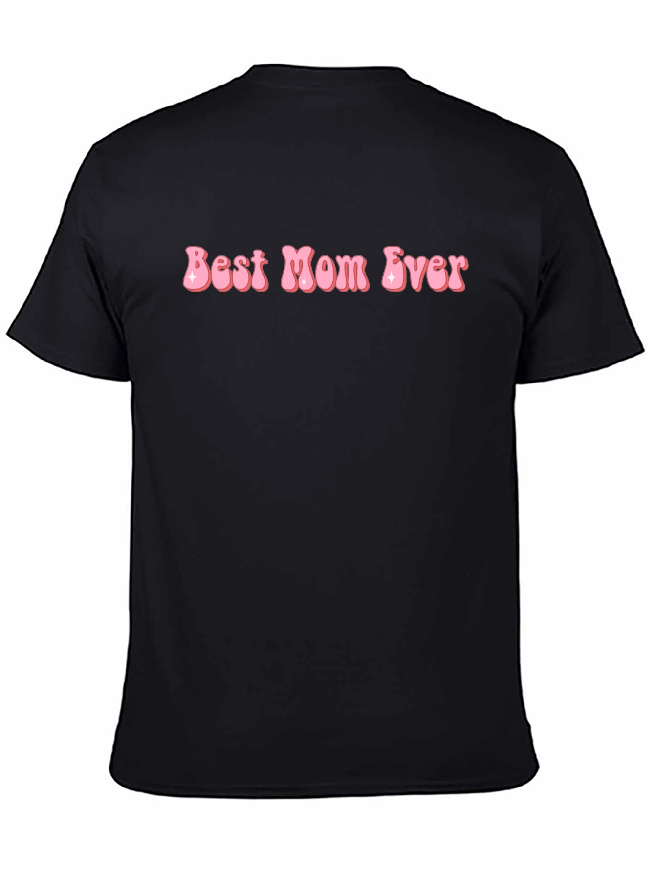 Black Best Mom Ever Black T-Shirt view 4