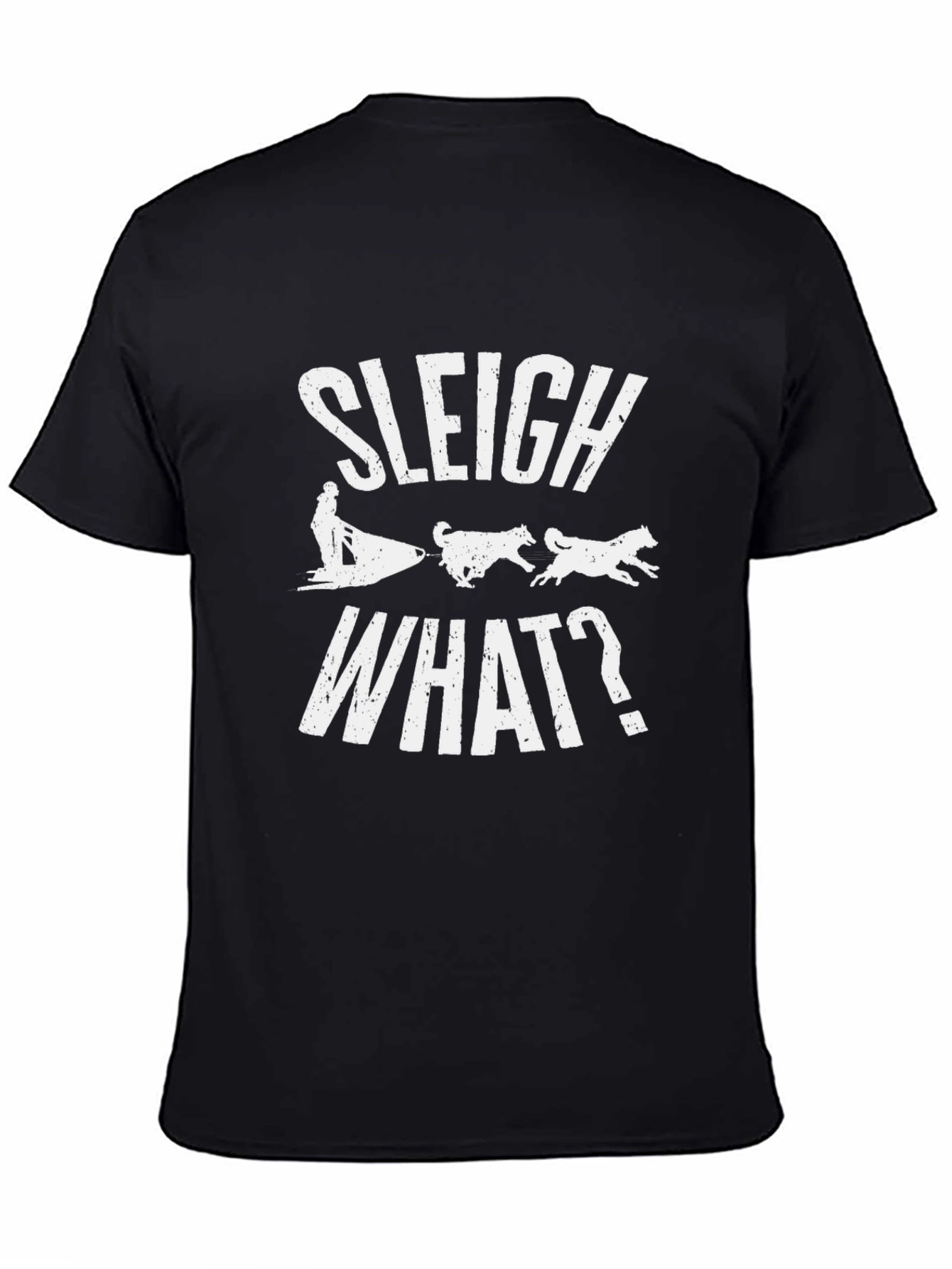 Black Sleigh What? Funny Dog Sledding T-Shirt view 4