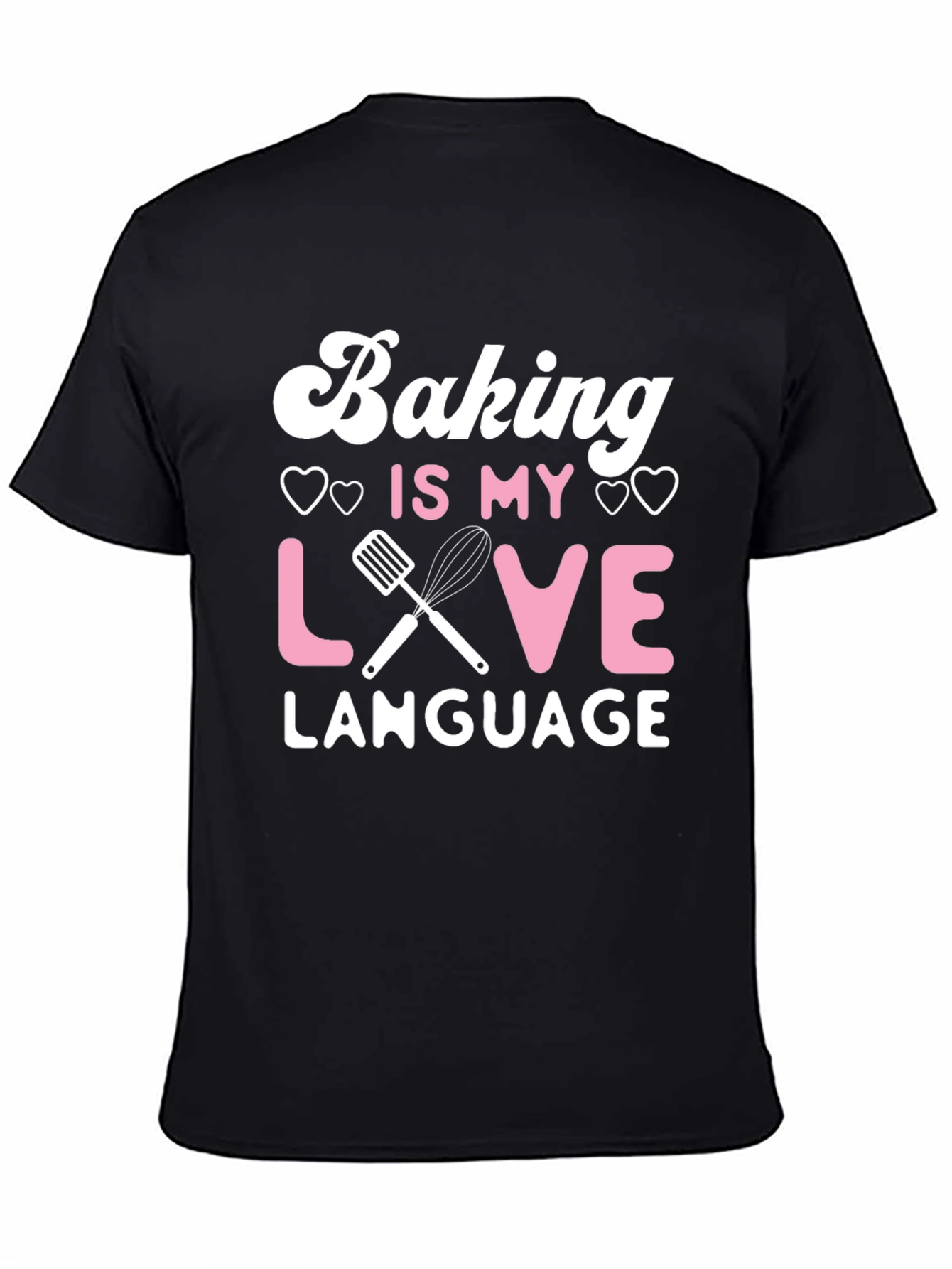 Black Baking is My Love Language T-Shirt - Baker Gift view 4