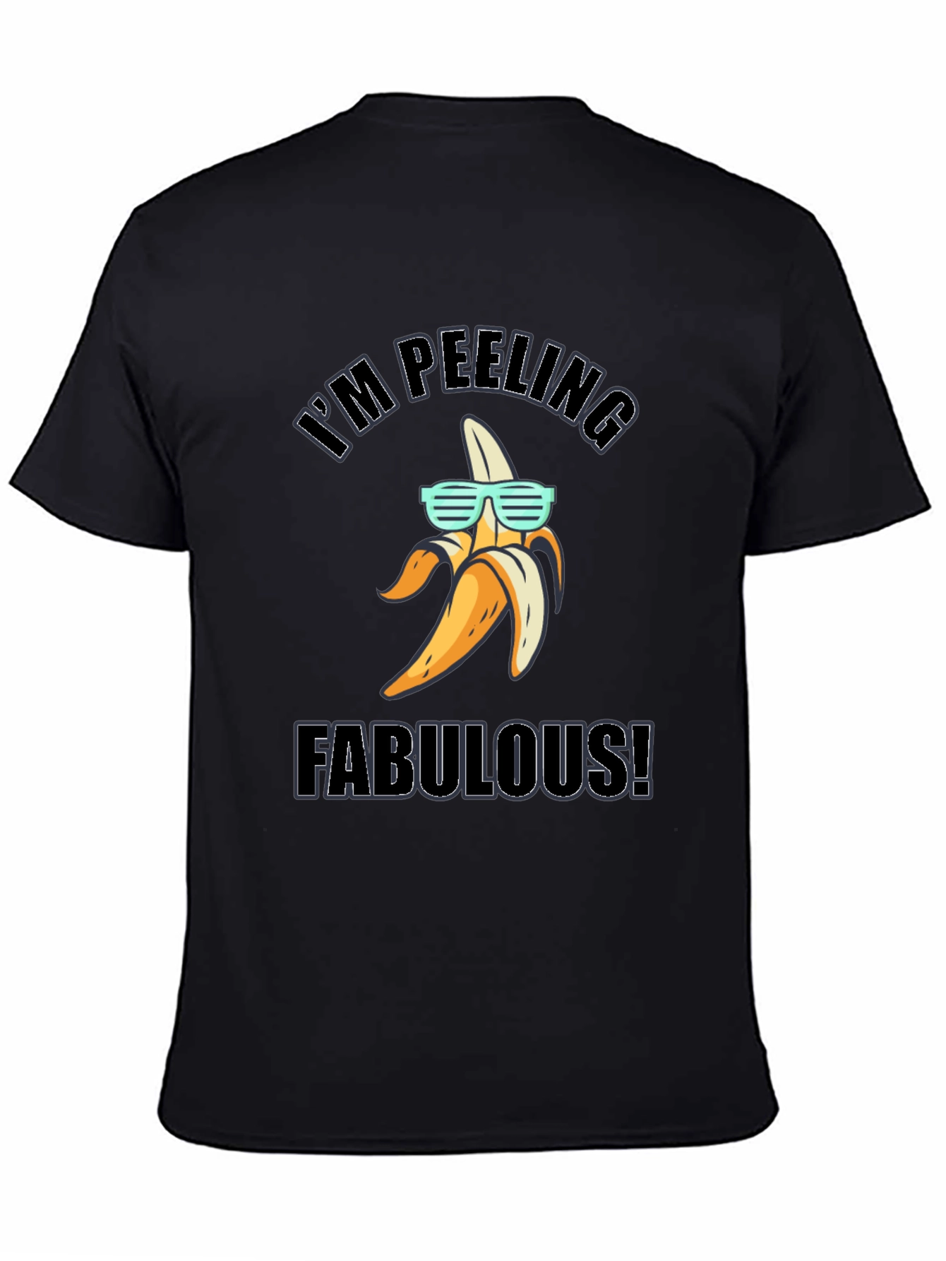 Black I'm Peeling Fabulous! Banana T-Shirt view 4
