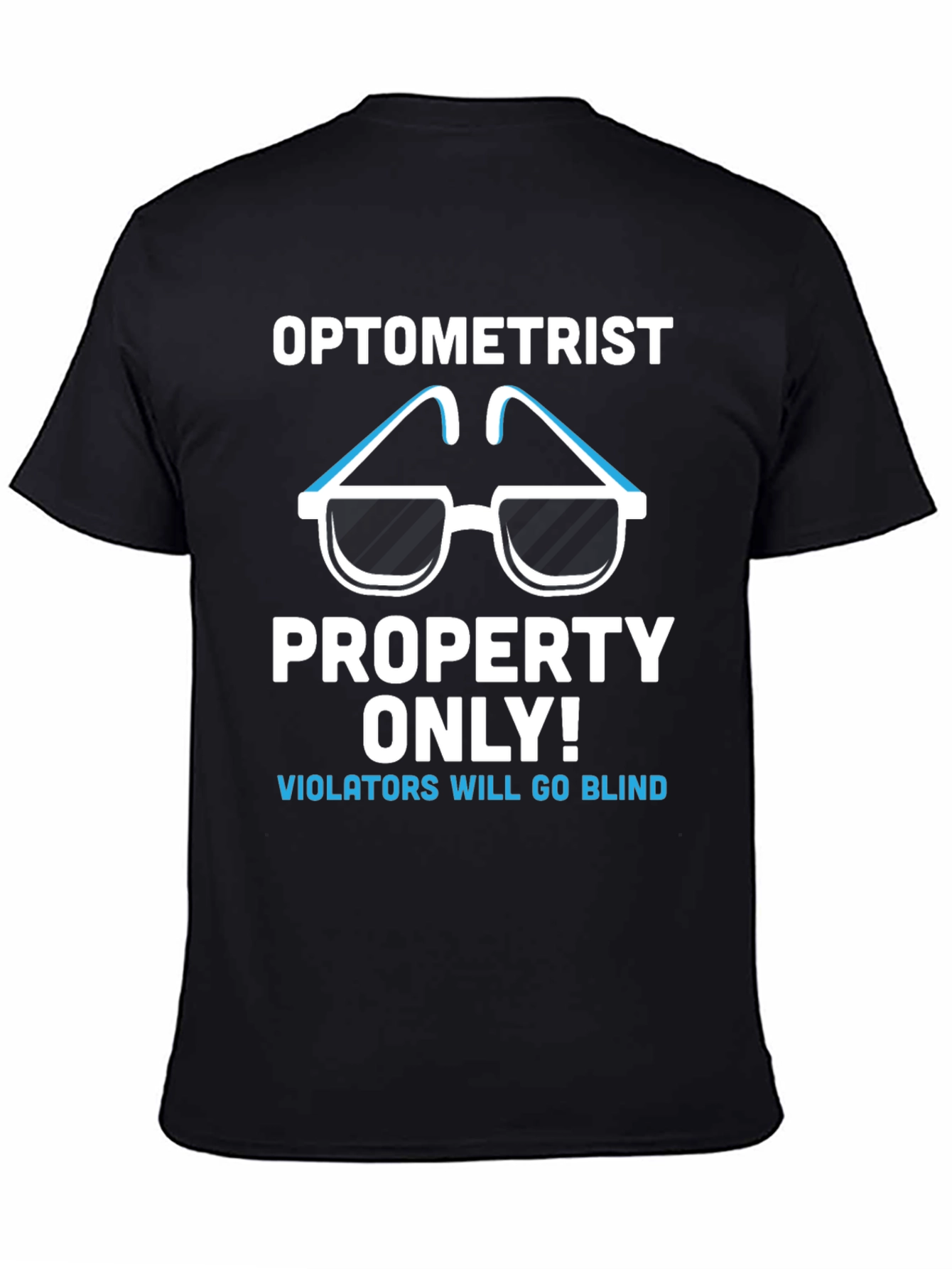 Black Optometrist Property T-Shirt Funny Eye Doctor Tee view 4