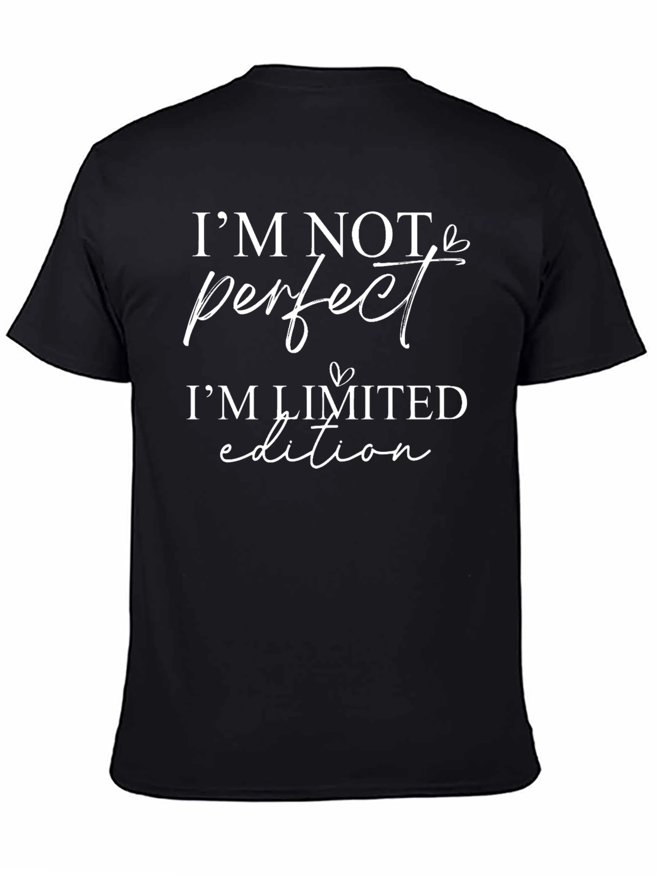 Black I'm Not Perfect Limited Edition Black T-Shirt view 4