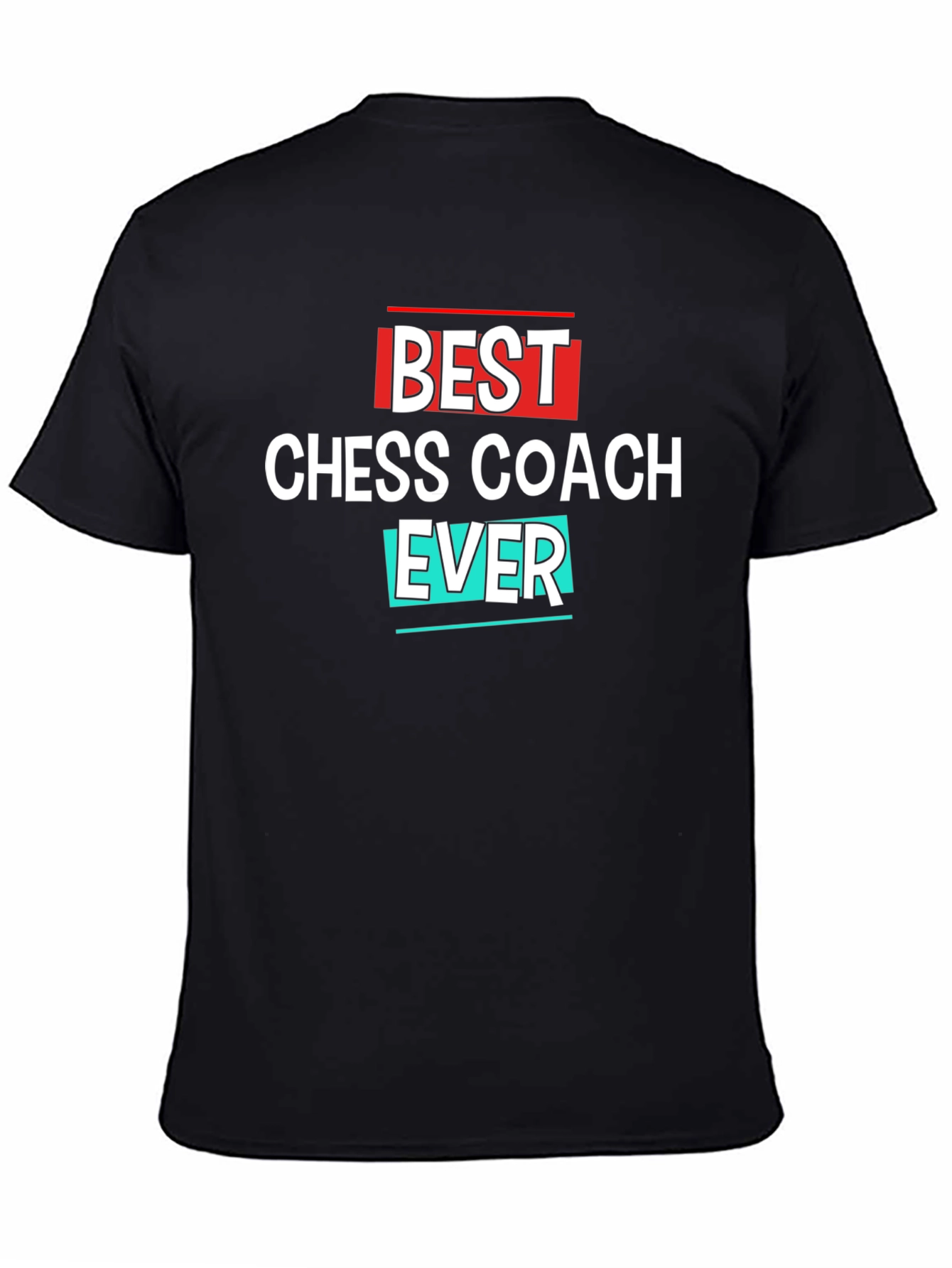 Black Best Chess Coach Ever T-Shirt - Great Gift! view 4