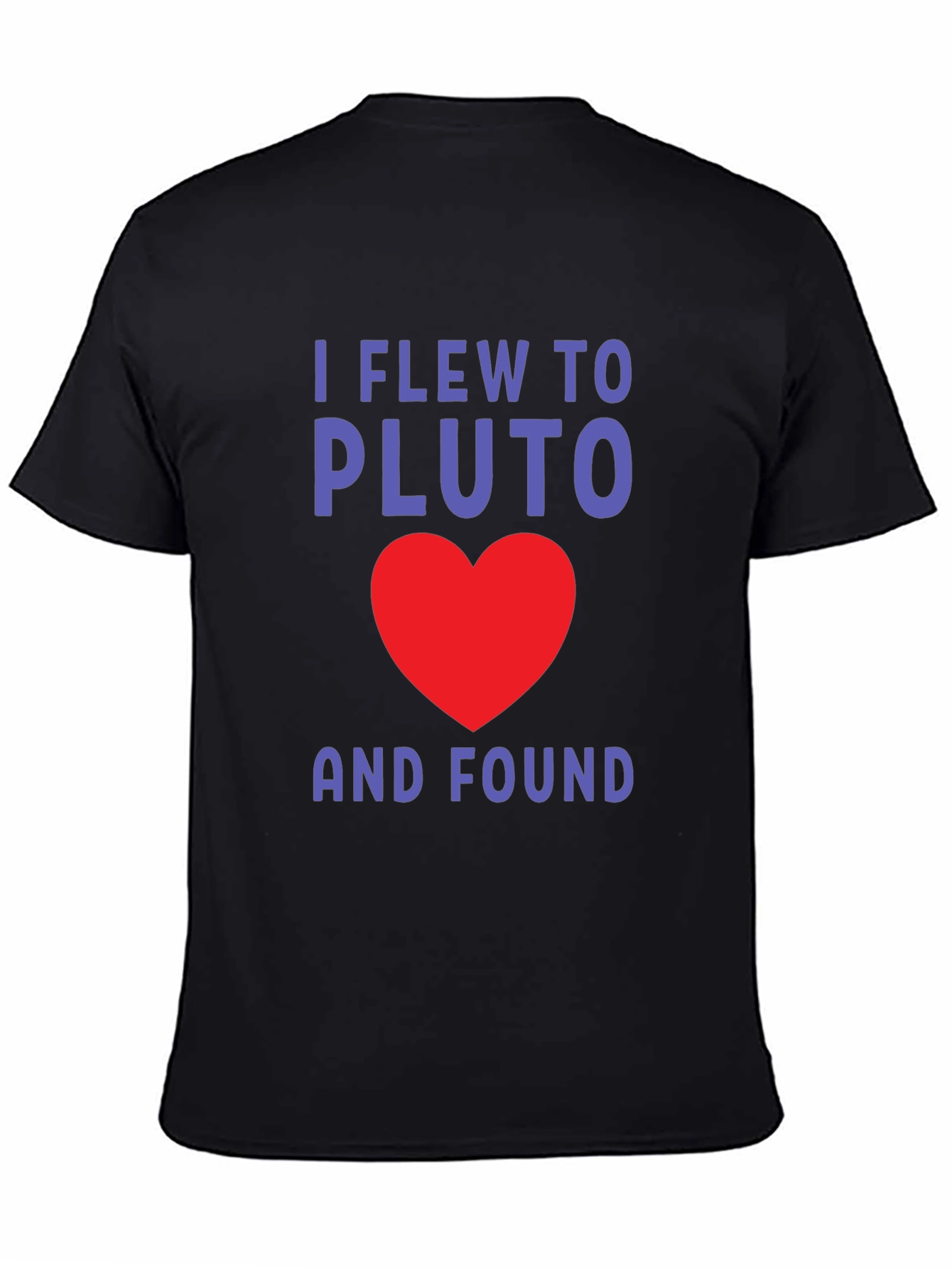 Black I Flew to Pluto and Found Love T-Shirt view 4