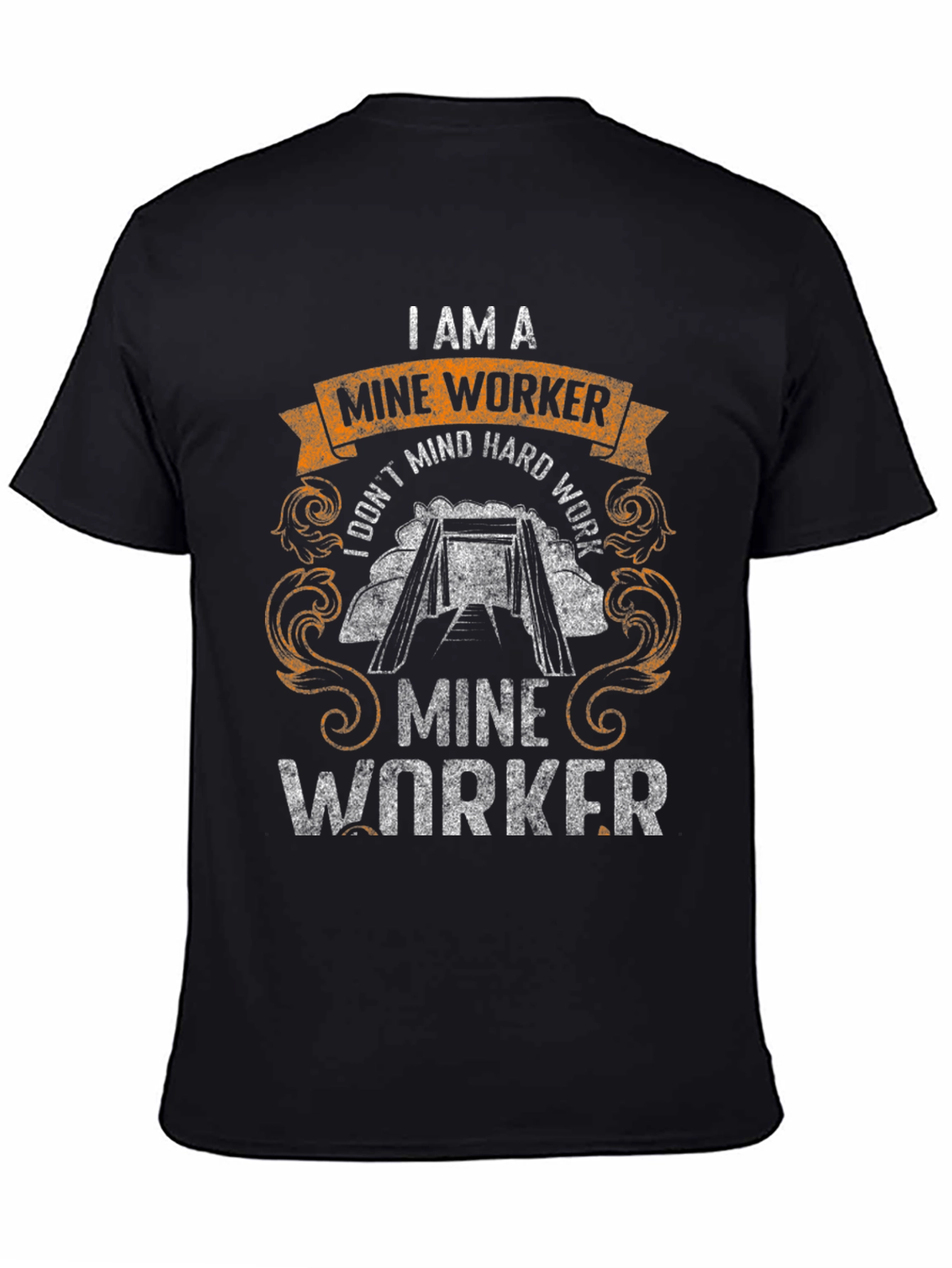 Black I Am A Mine Worker Graphic T-Shirt - Hard Work Apparel view 4
