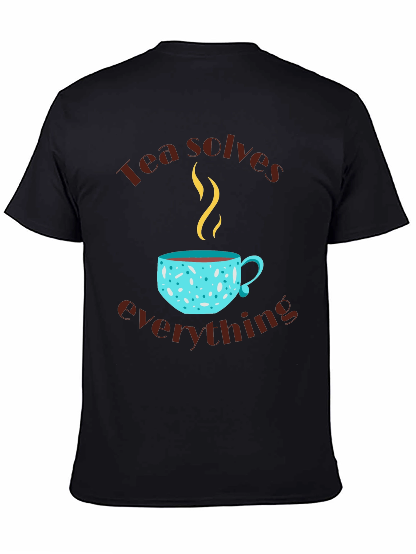Black Tea Solves Everything Graphic T-Shirt view 4