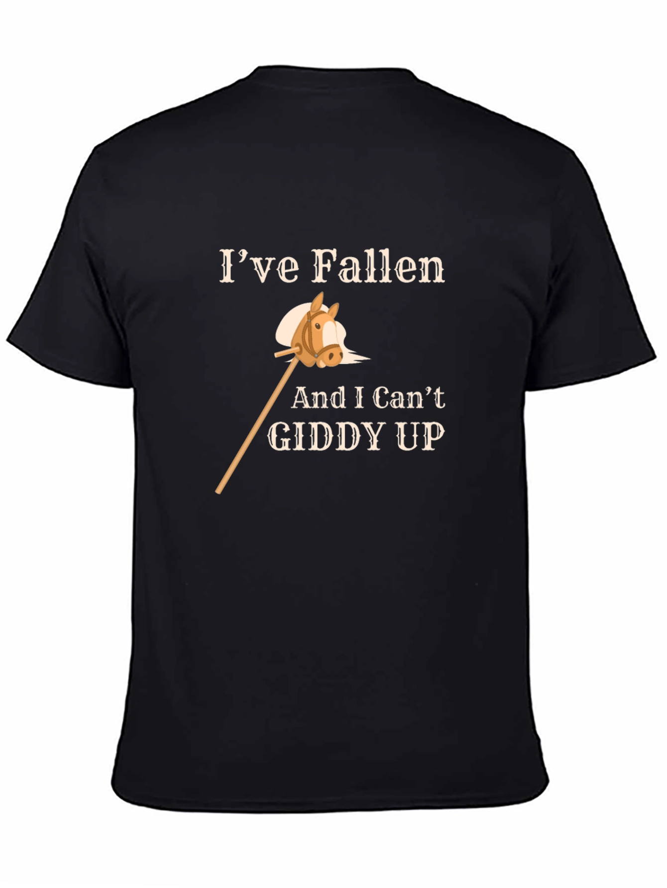 Black Funny Horse Stick T-Shirt - I've Fallen & I Can't Giddy Up view 4
