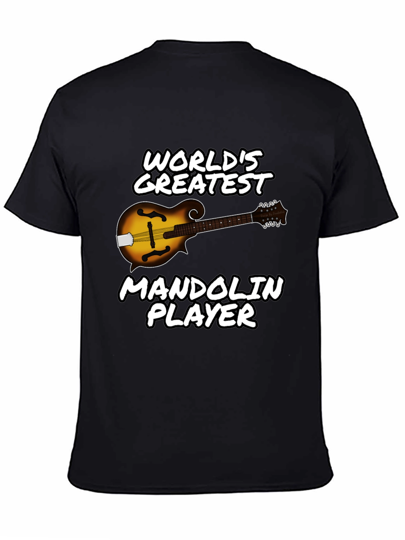Black World's Greatest Mandolin Player T-Shirt view 4