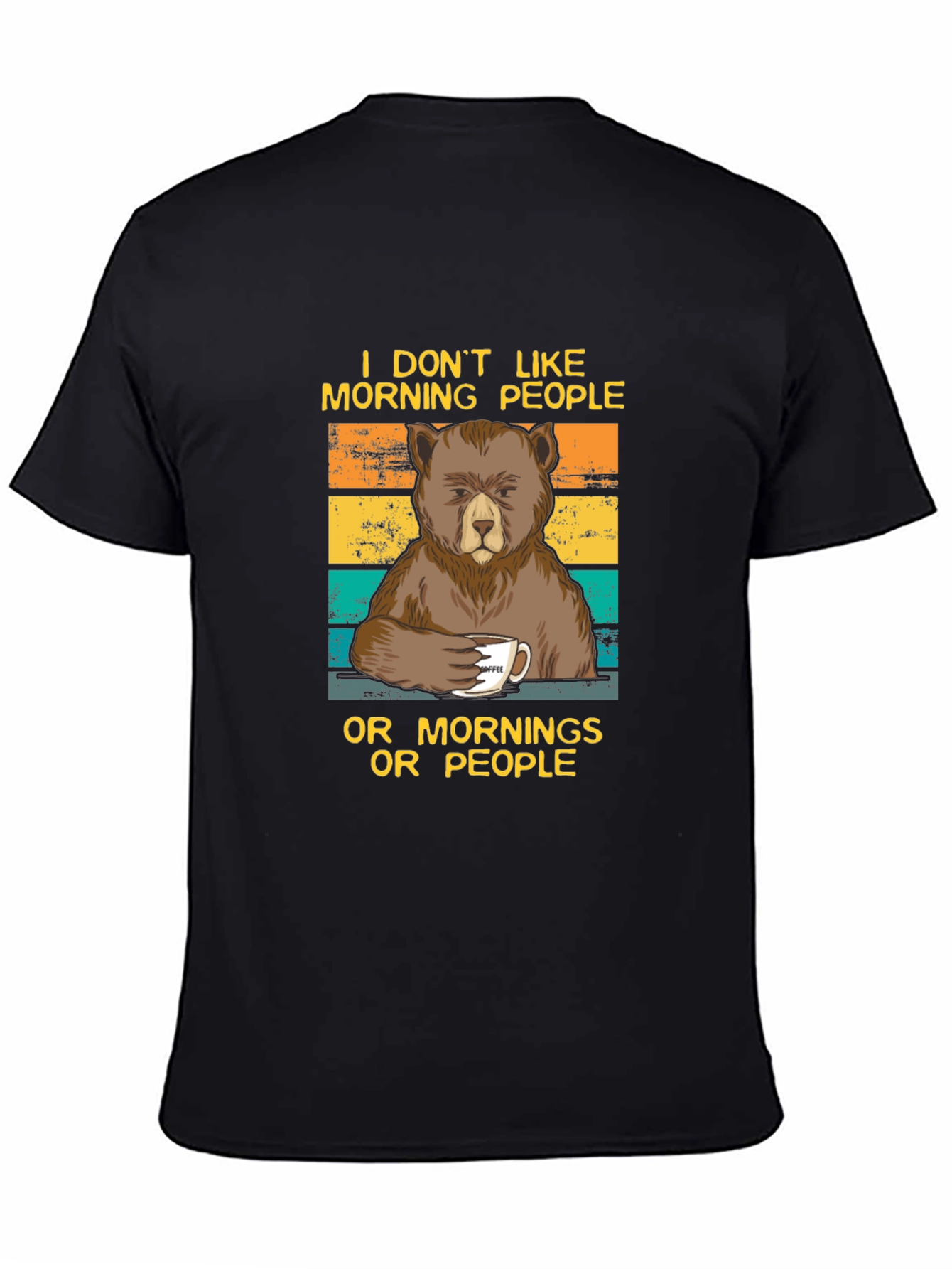 Black Funny Bear Coffee T-Shirt - I Don't Like Morning People Tee view 4