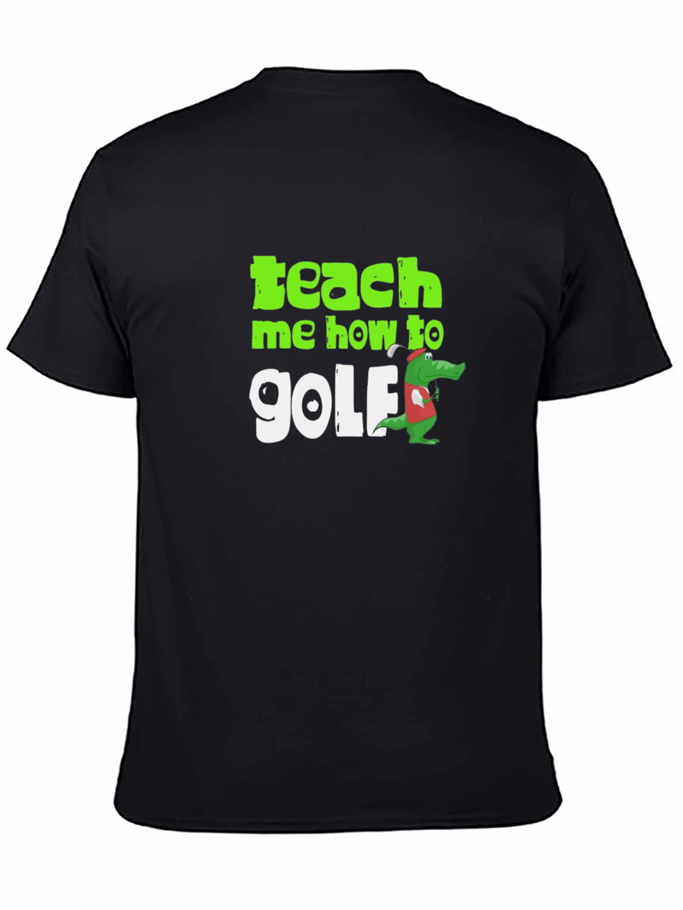 Black Teach Me How to Golf T-Shirt Funny Alligator Tee view 4