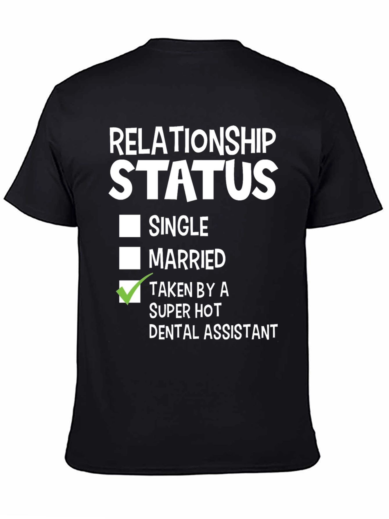 Black Funny Relationship Status Dental Assistant T-Shirt view 4