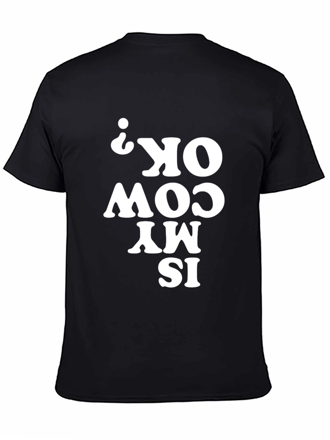 Black Is My Cow OK? Black Graphic T-Shirt view 4