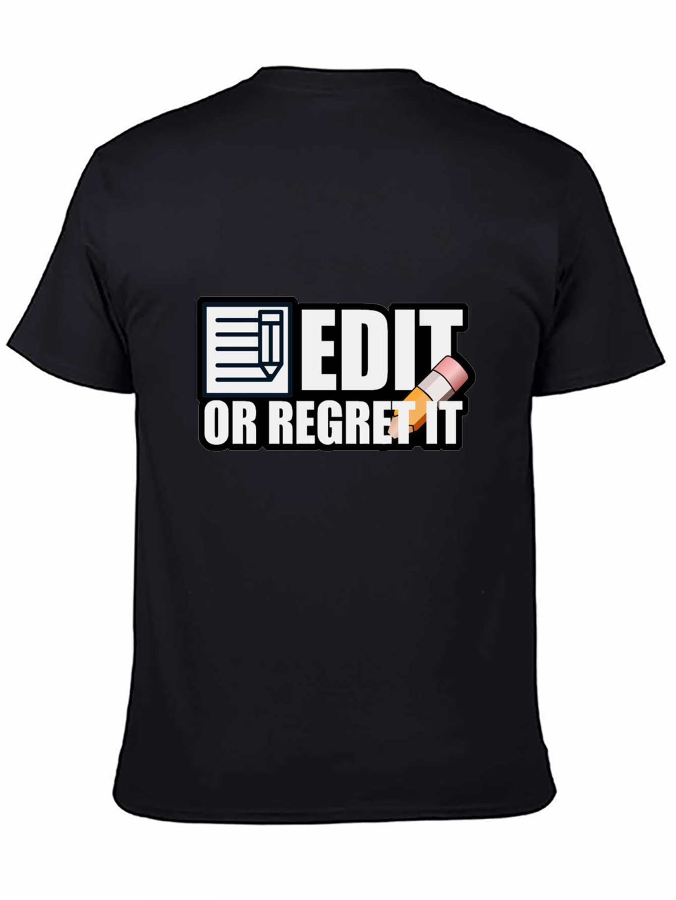 Black Edit or Regret It T-Shirt - Funny Editor Tee view 4