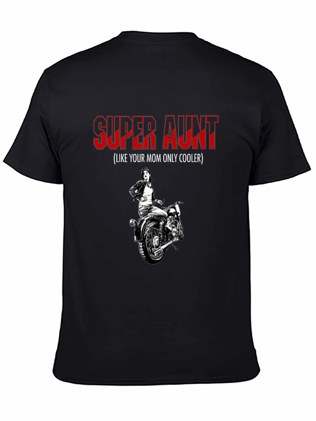 Black Super Aunt T-Shirt: Motorcycle Design, Cool Aunt Gift view 4