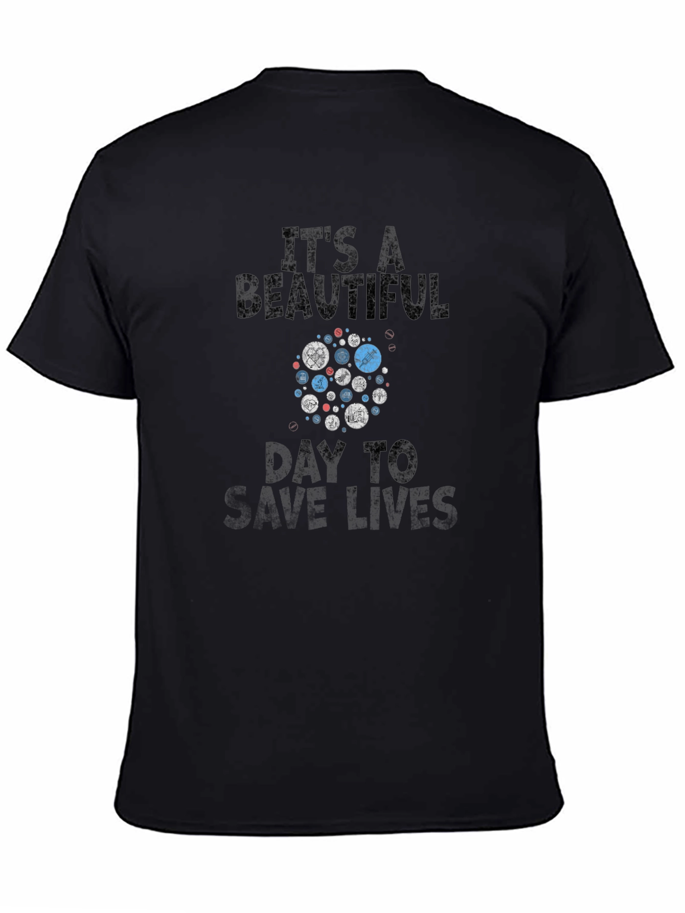 Black It's a Beautiful Day to Save Lives Tee view 4