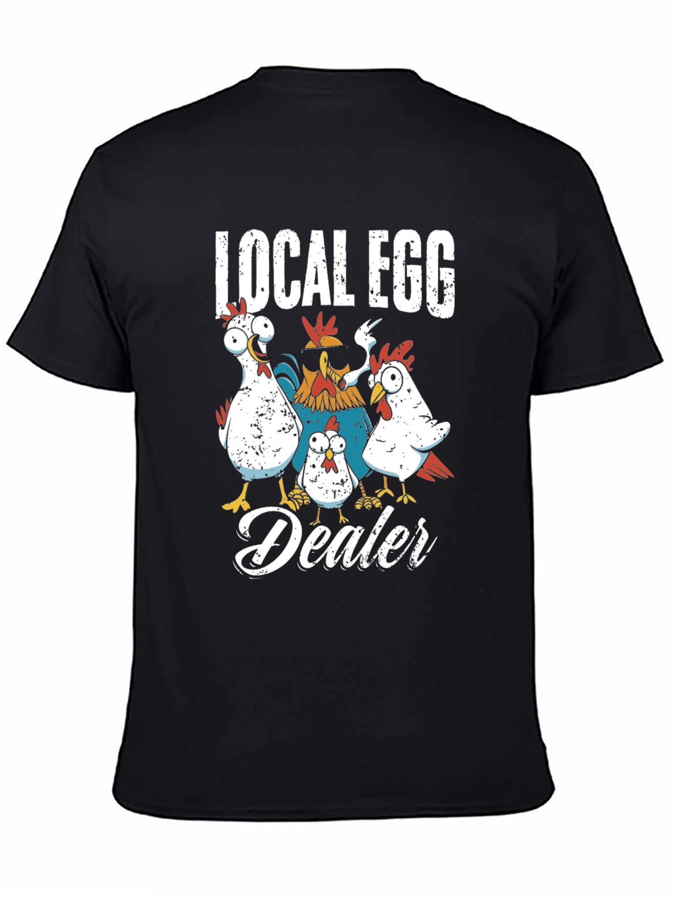 Black Local Egg Dealer Chicken Graphic T-Shirt view 4