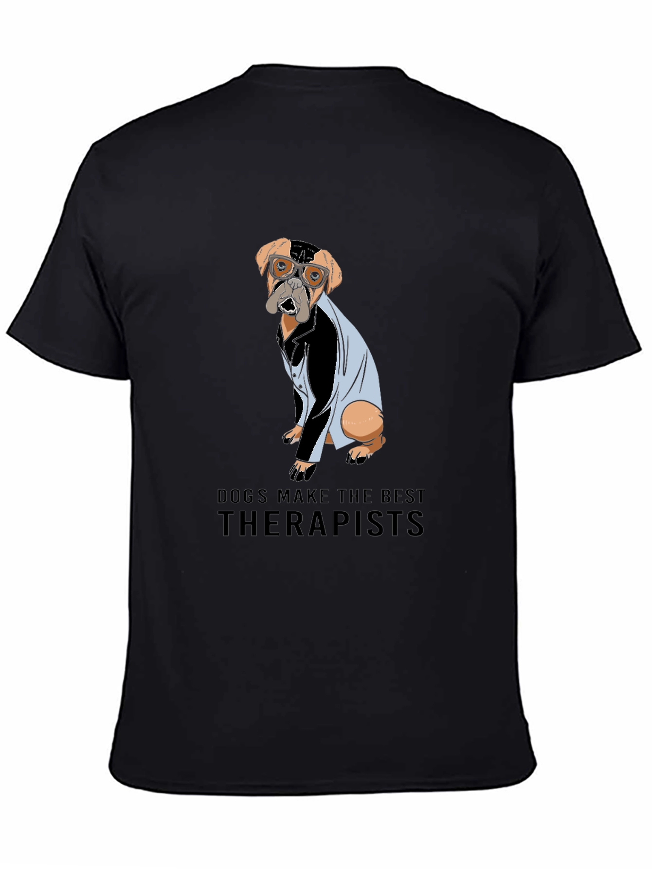 Black Dogs Make the Best Therapists Black T-Shirt view 4