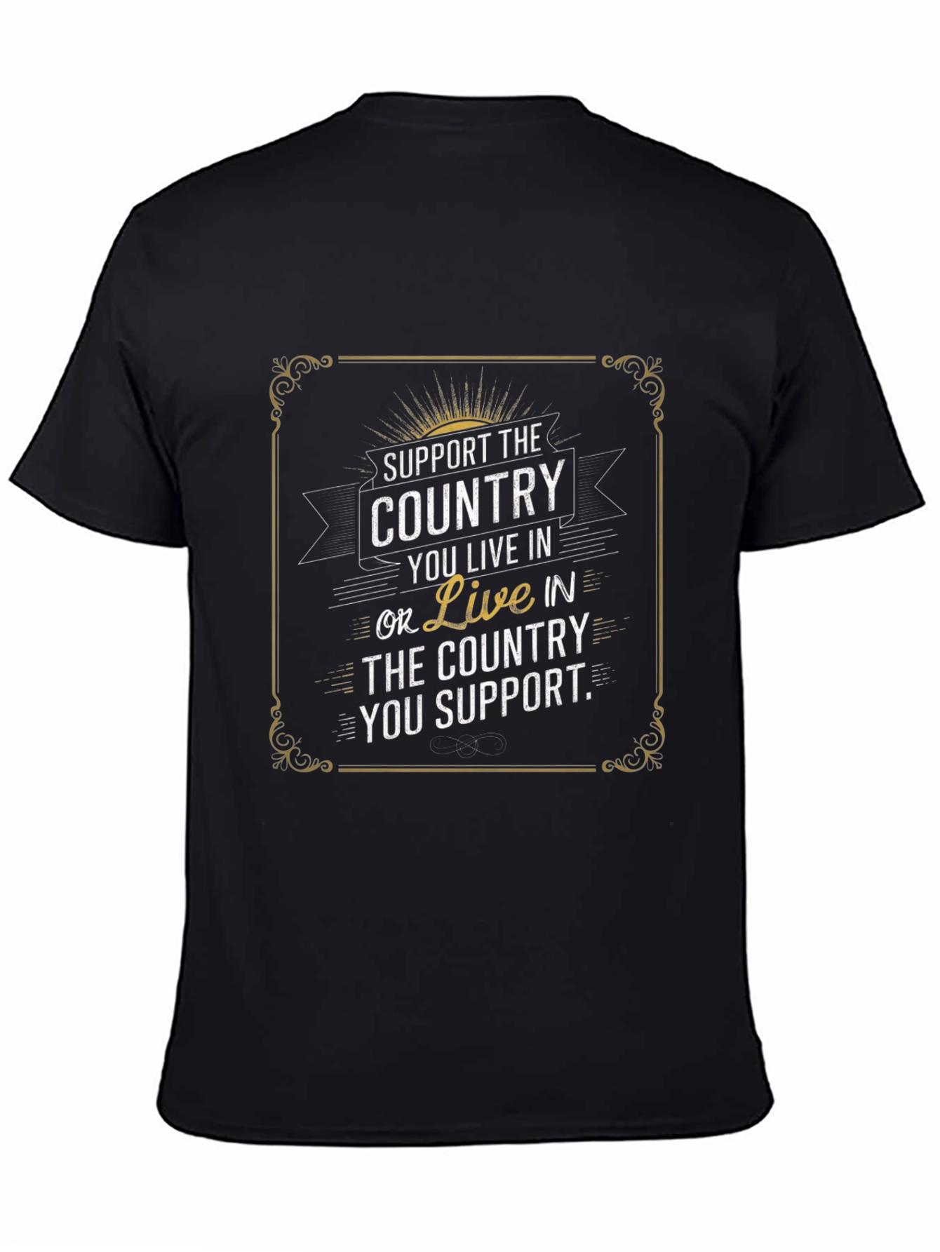 Black Patriotic Support Country T-Shirt - Live In Or Support view 4