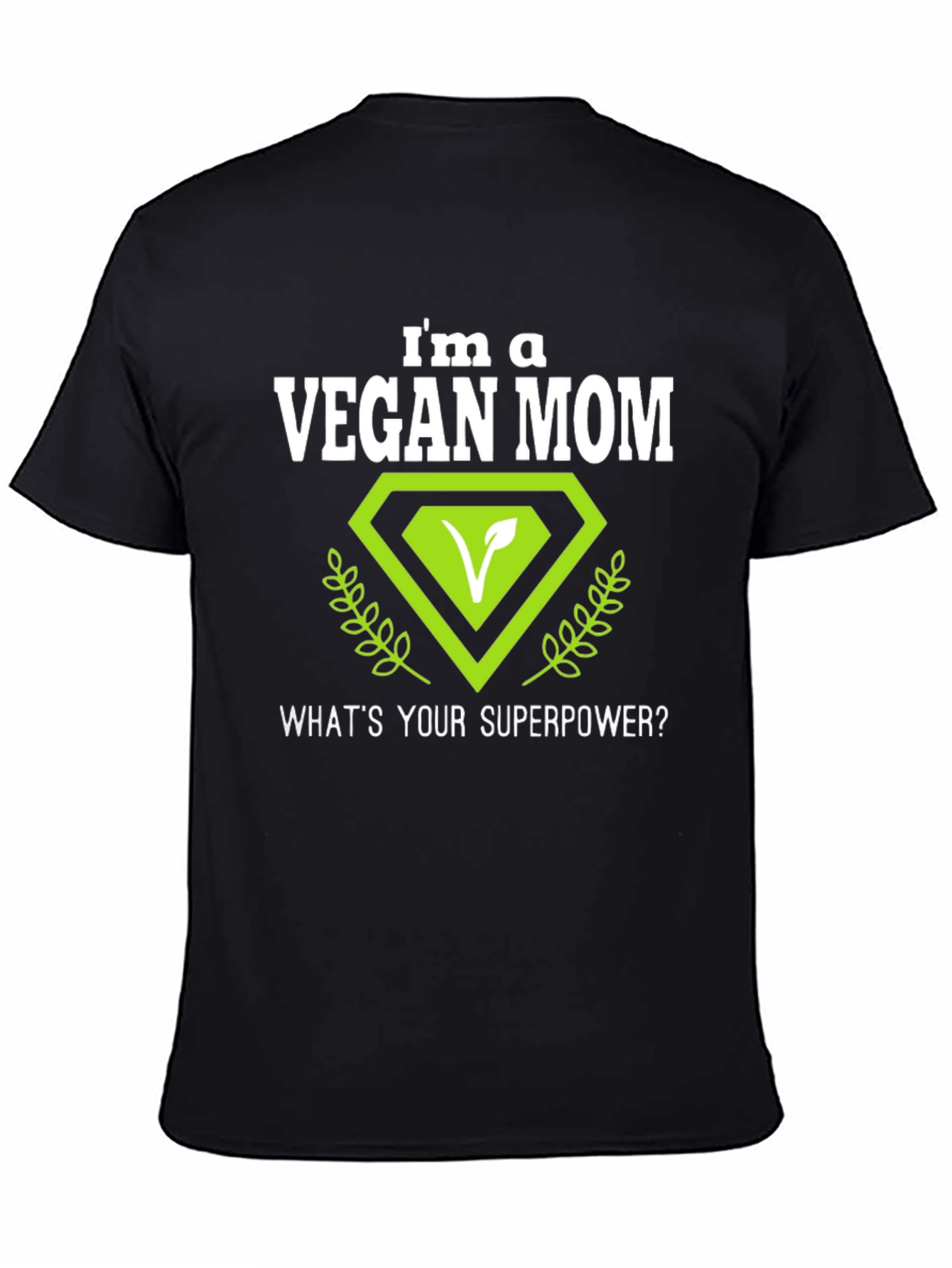 Black Vegan Mom T-Shirt - Superpower Design view 4