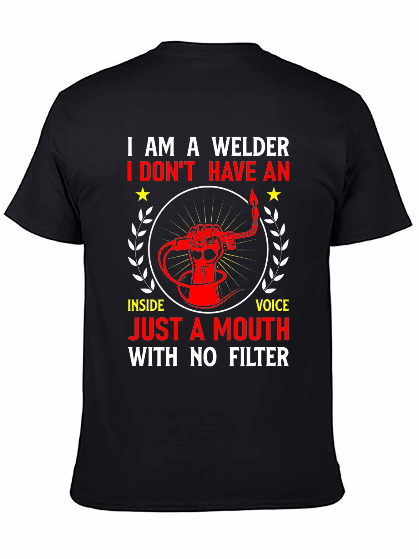 Black Welder T-Shirt - No Filter, Funny Quote view 4