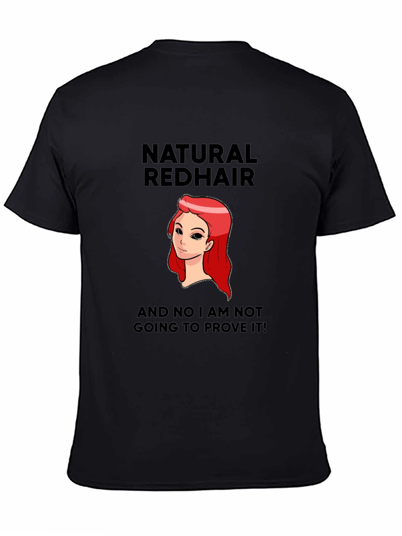 Black Natural Redhead T-Shirt - Funny Slogan Tee view 4