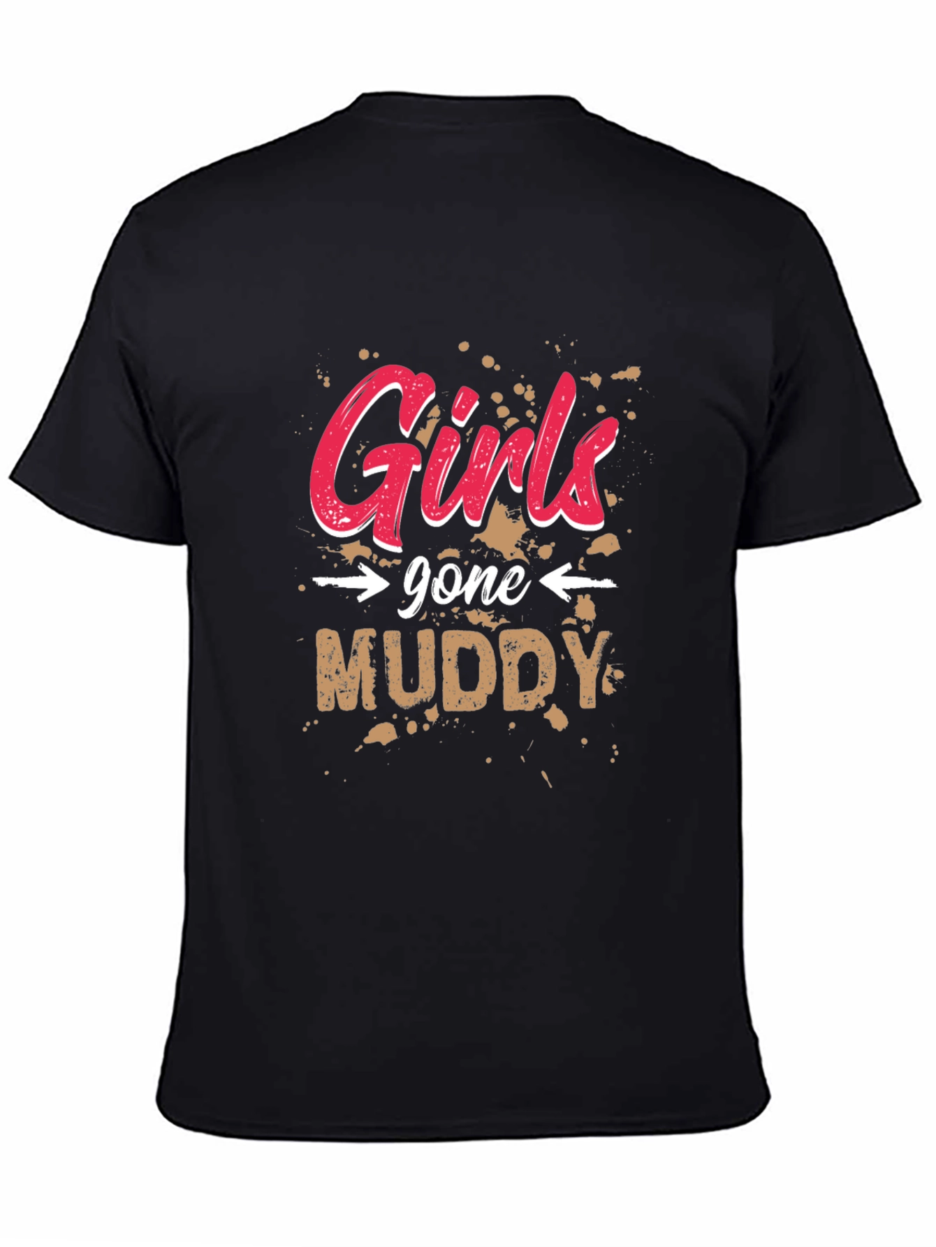 Black Girls Gone Muddy Black T-Shirt view 4