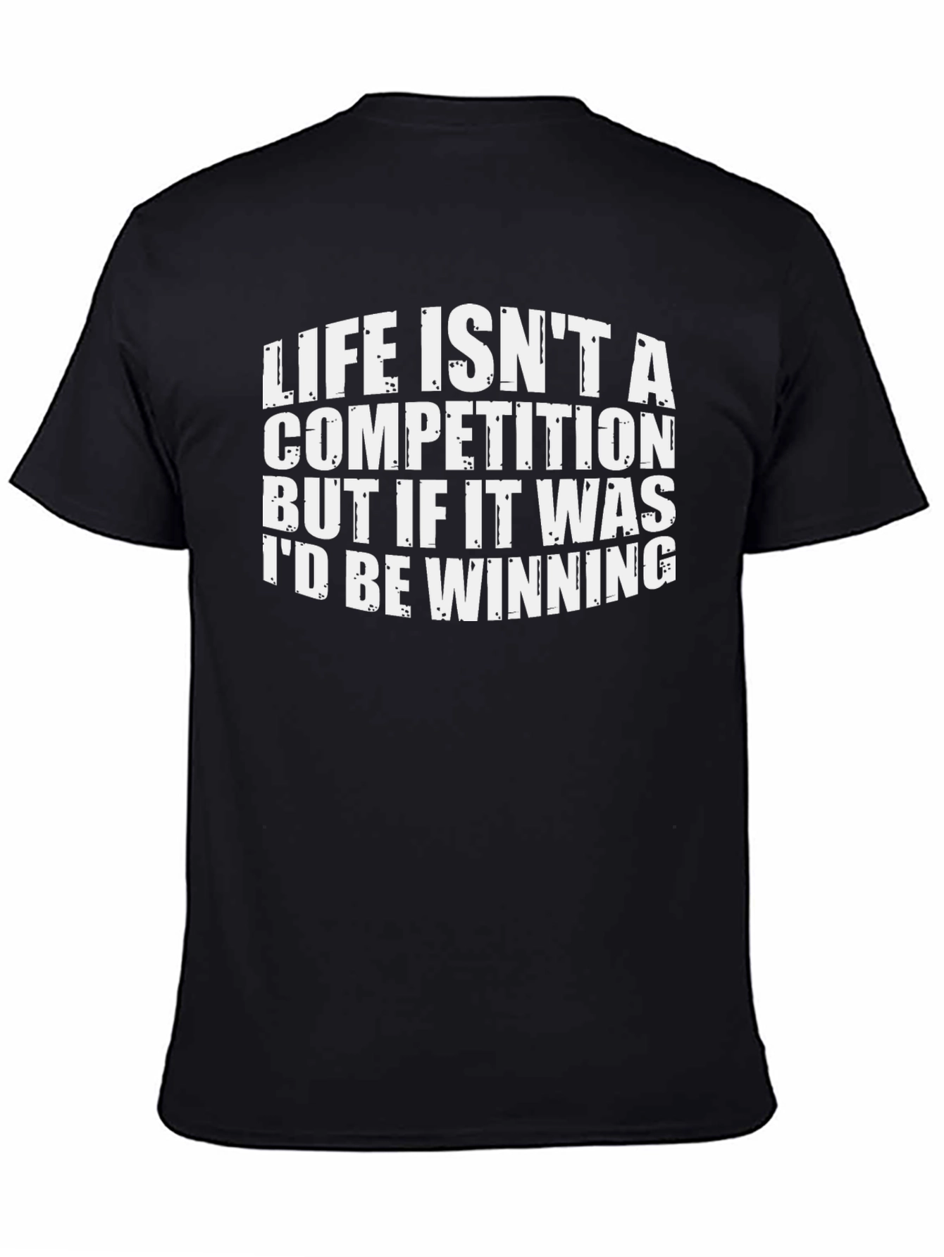 Black Funny Life Competition T-Shirt - Be Winning view 4