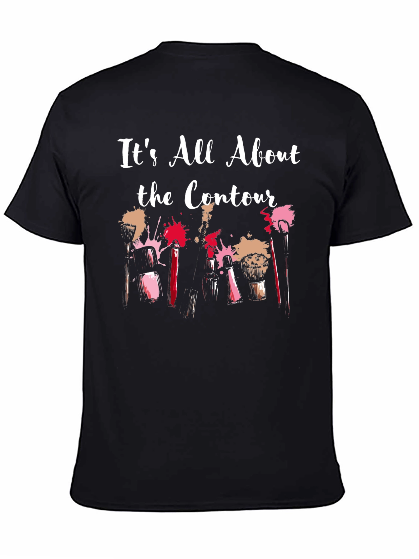 Black It's All About the Contour Makeup T-Shirt view 4