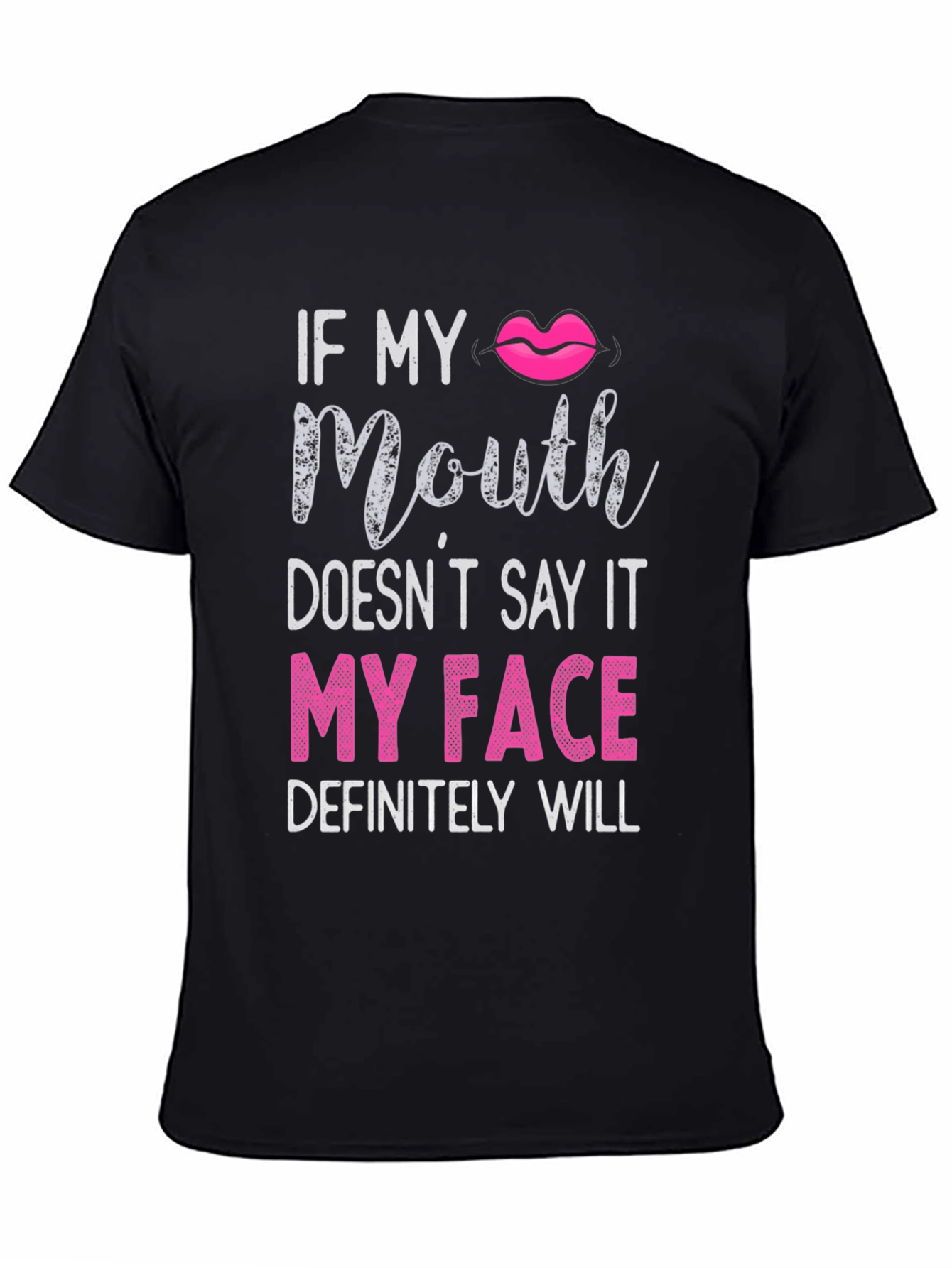 Black Funny Graphic Tee - "If My Mouth Doesn't Say It..." view 4