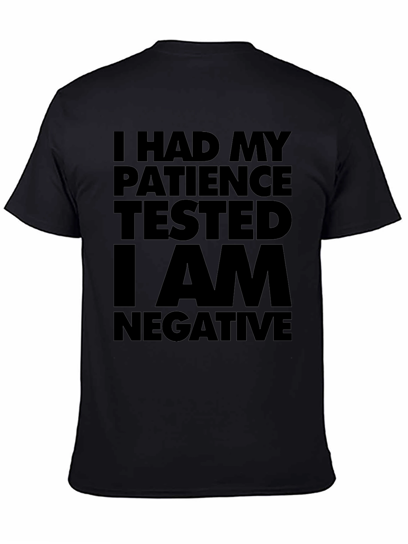 Black Patience Tested Funny Graphic T-Shirt view 4
