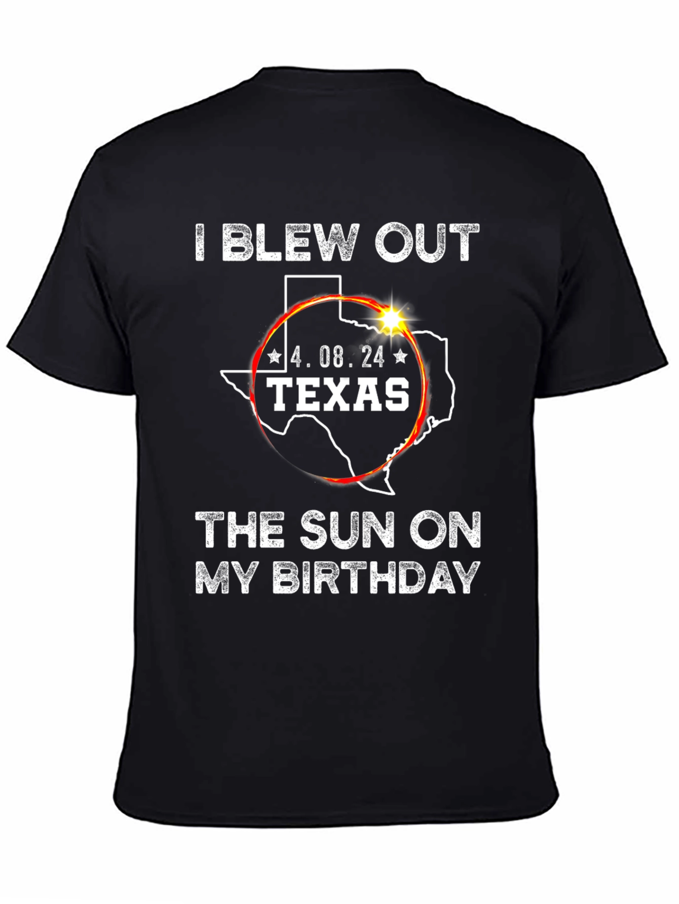 Black Texas Eclipse Birthday T-Shirt, April 8 2024 view 4