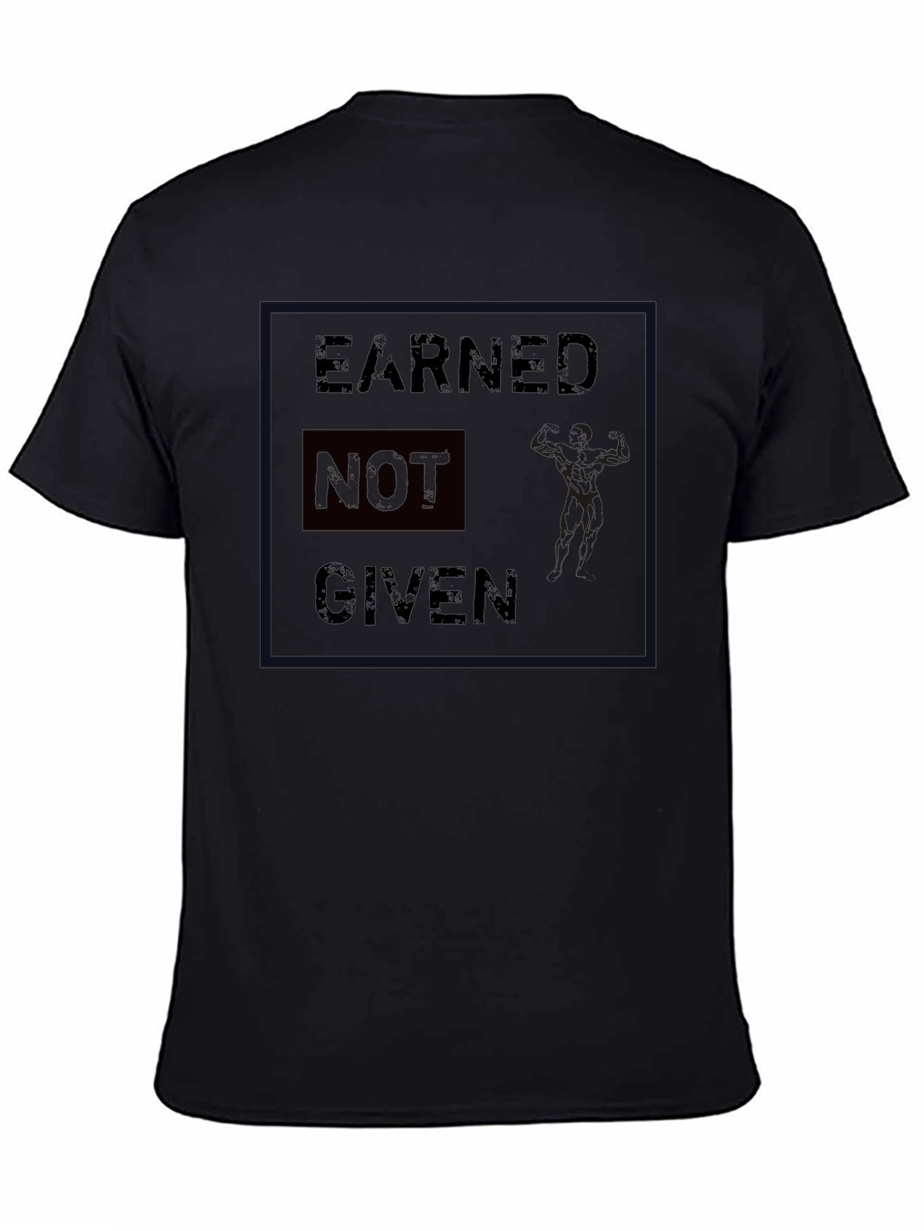 Black Earned Not Given Graphic Print Men's T-Shirt view 4