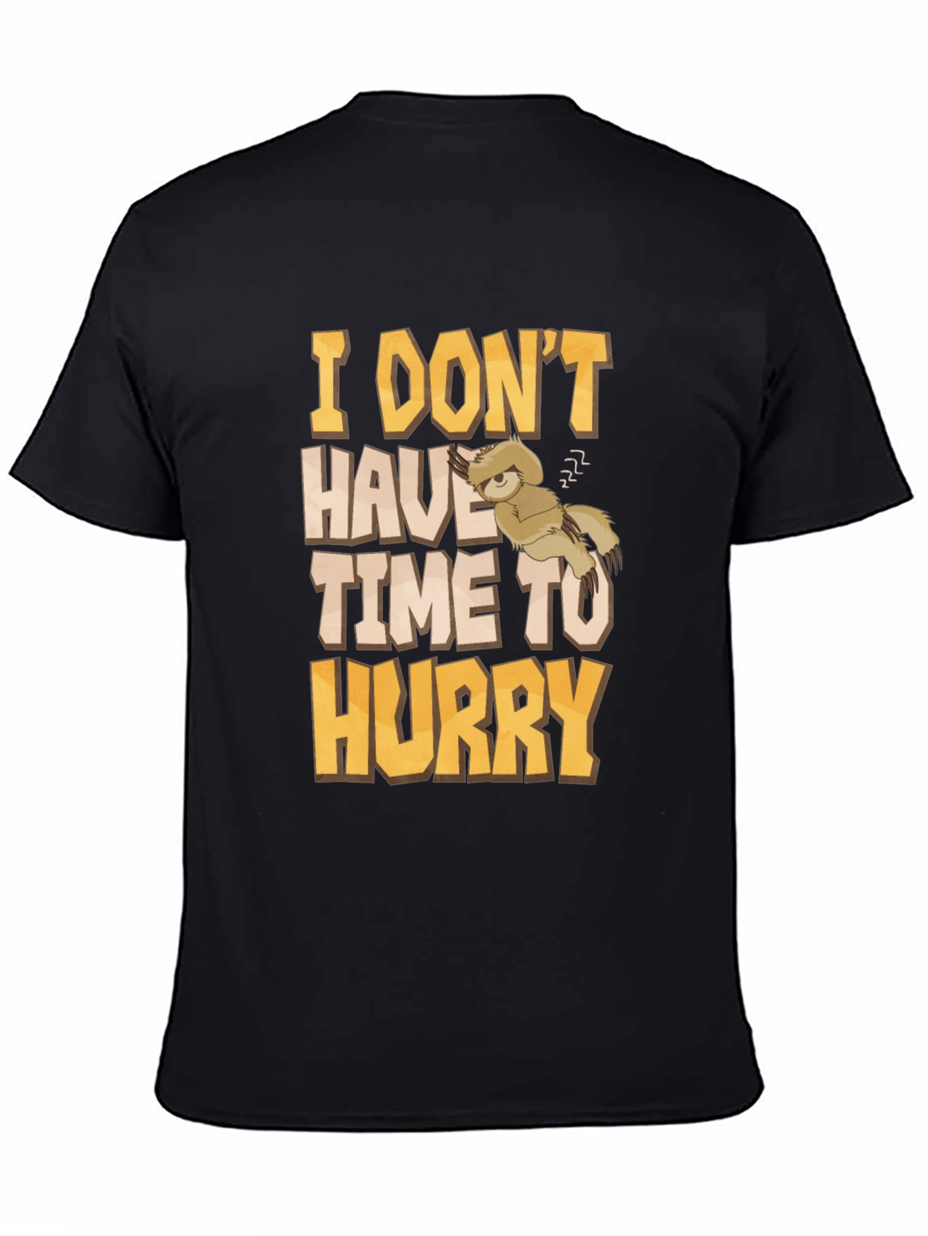 Black Funny Sloth Graphic T-Shirt - I Don't Have Time to Hurry view 4