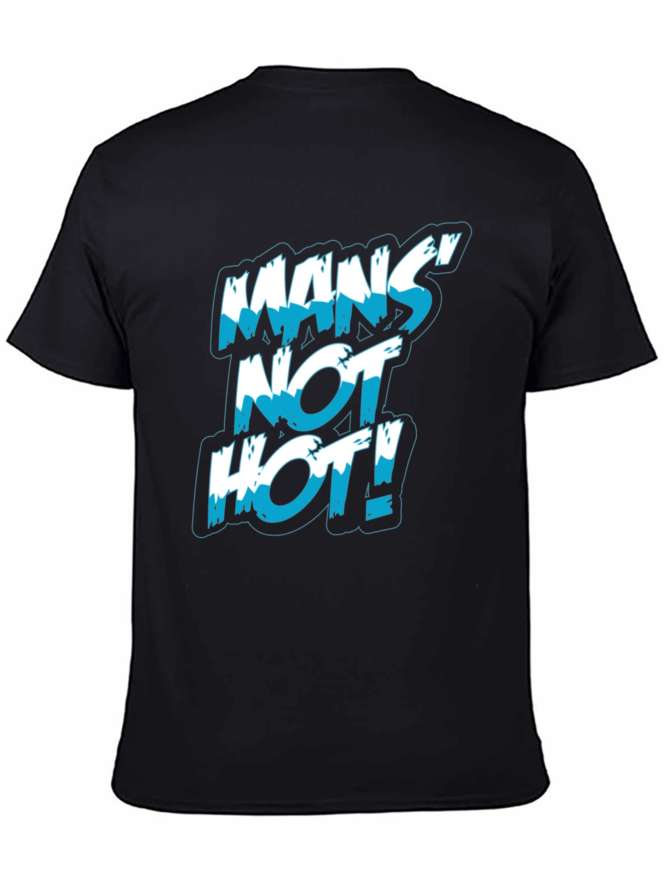 Black Mans Not Hot! Graphic Print Black T-Shirt view 4