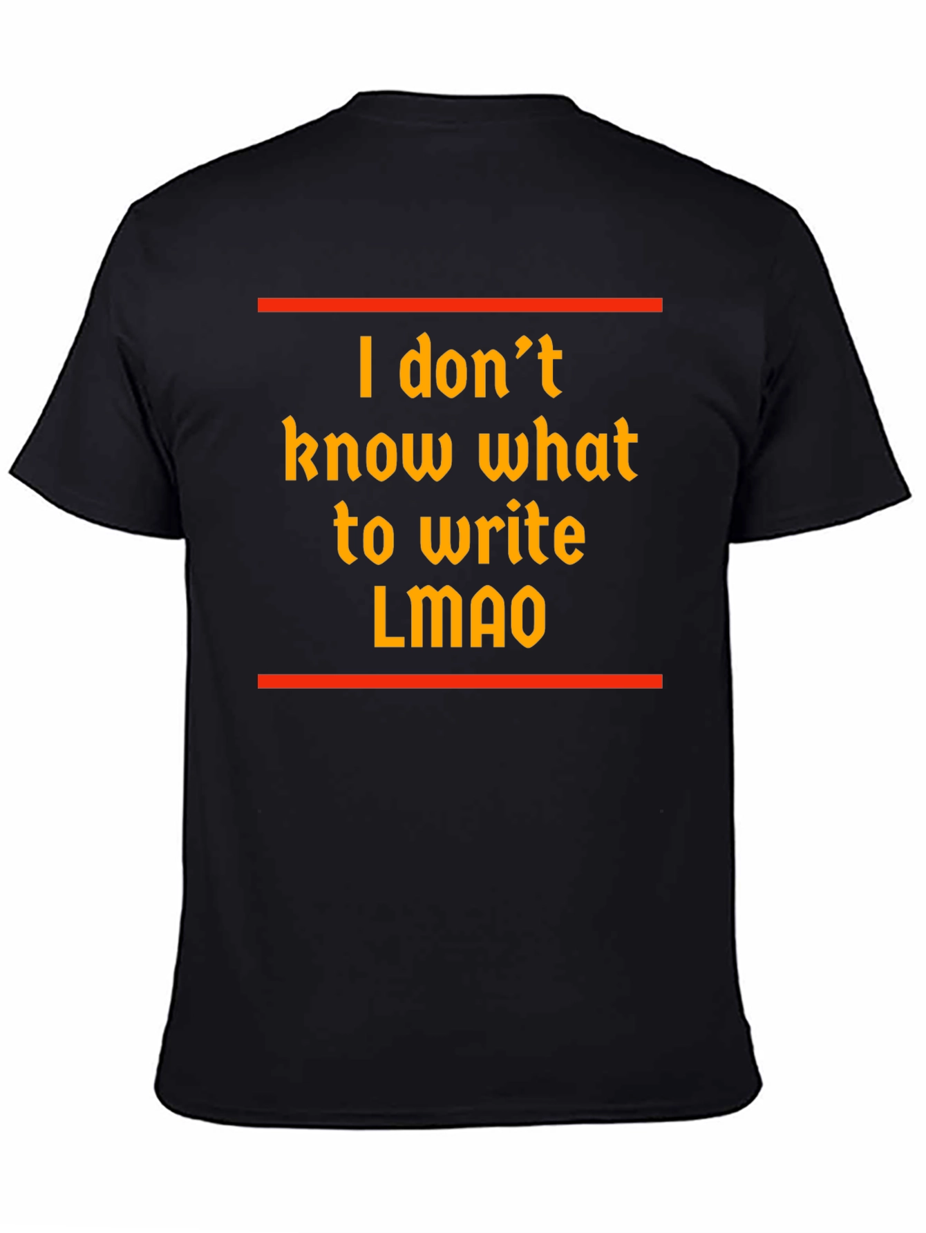 Black Funny "I don't know what to write" T-Shirt view 4