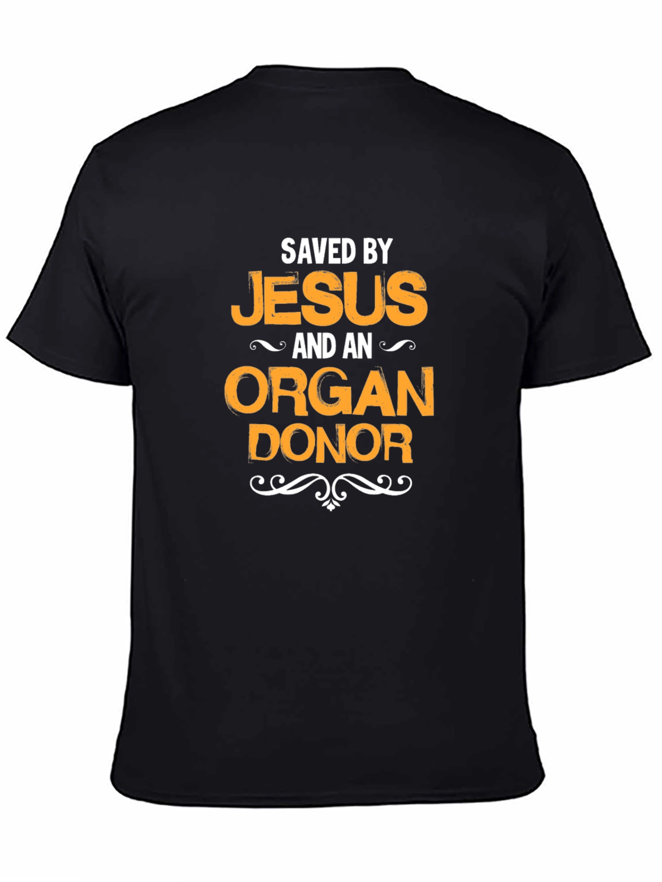 Black Saved By Jesus & Organ Donor Black T-Shirt view 4