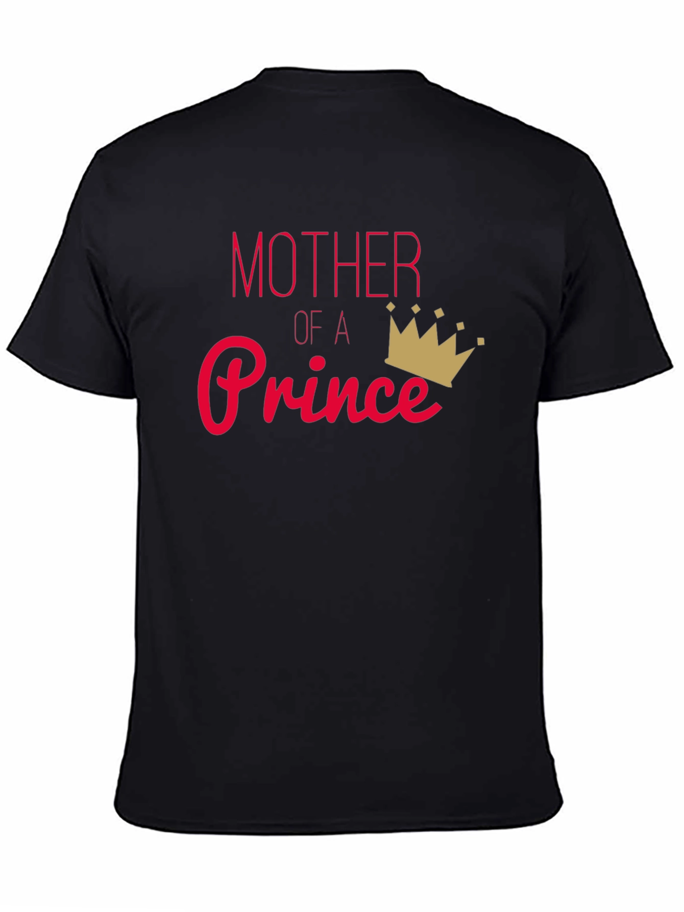 Black Mother of a Prince Graphic T-Shirt view 4