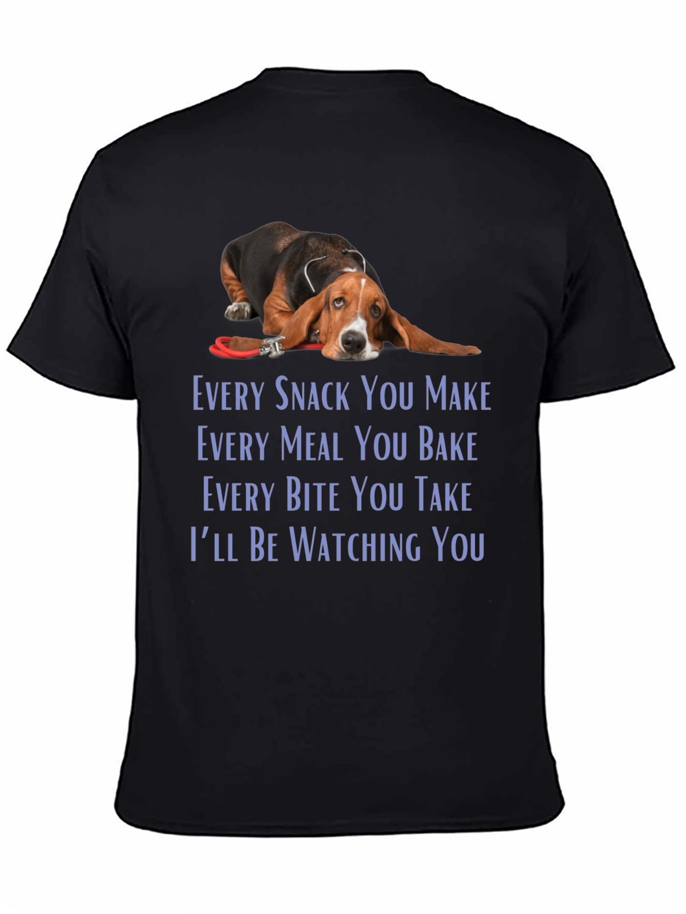 Black Bassett Hound Dog T-Shirt - Every Snack You Make view 4