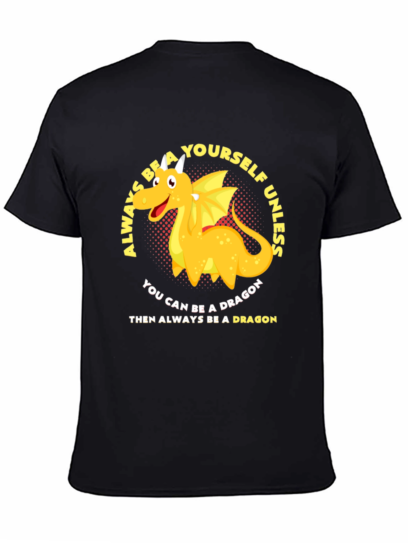 Black Be a Dragon T-Shirt: Unique Graphic Tee for Dragon Lovers view 4
