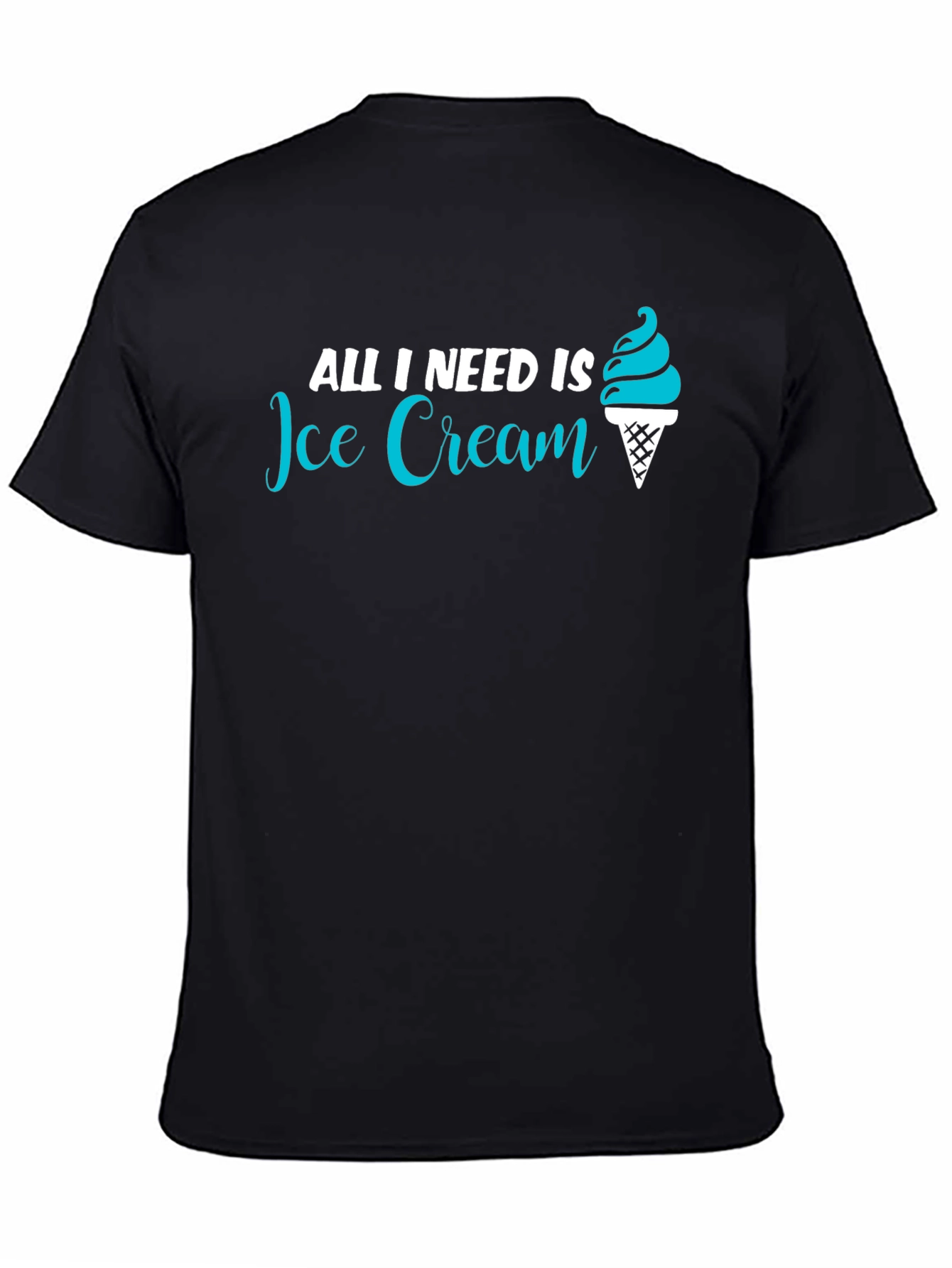 Black All I Need Is Ice Cream T-Shirt - Unisex view 4