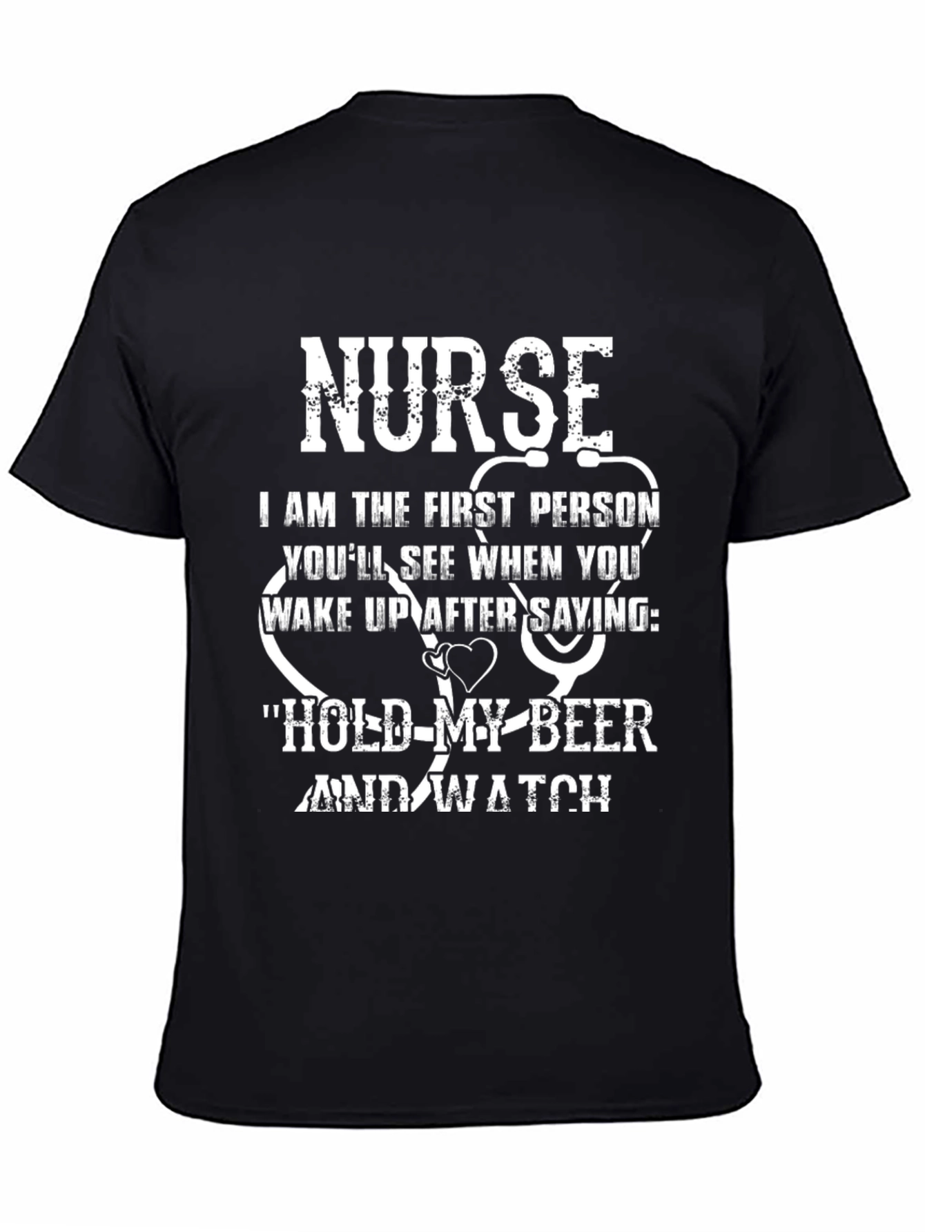 Black Nurse Funny Quote T-Shirt - Hold My Beer and Watch view 4