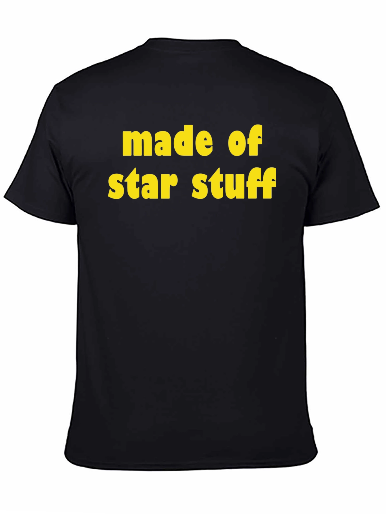 Black Made of Star Stuff Black T-Shirt view 4