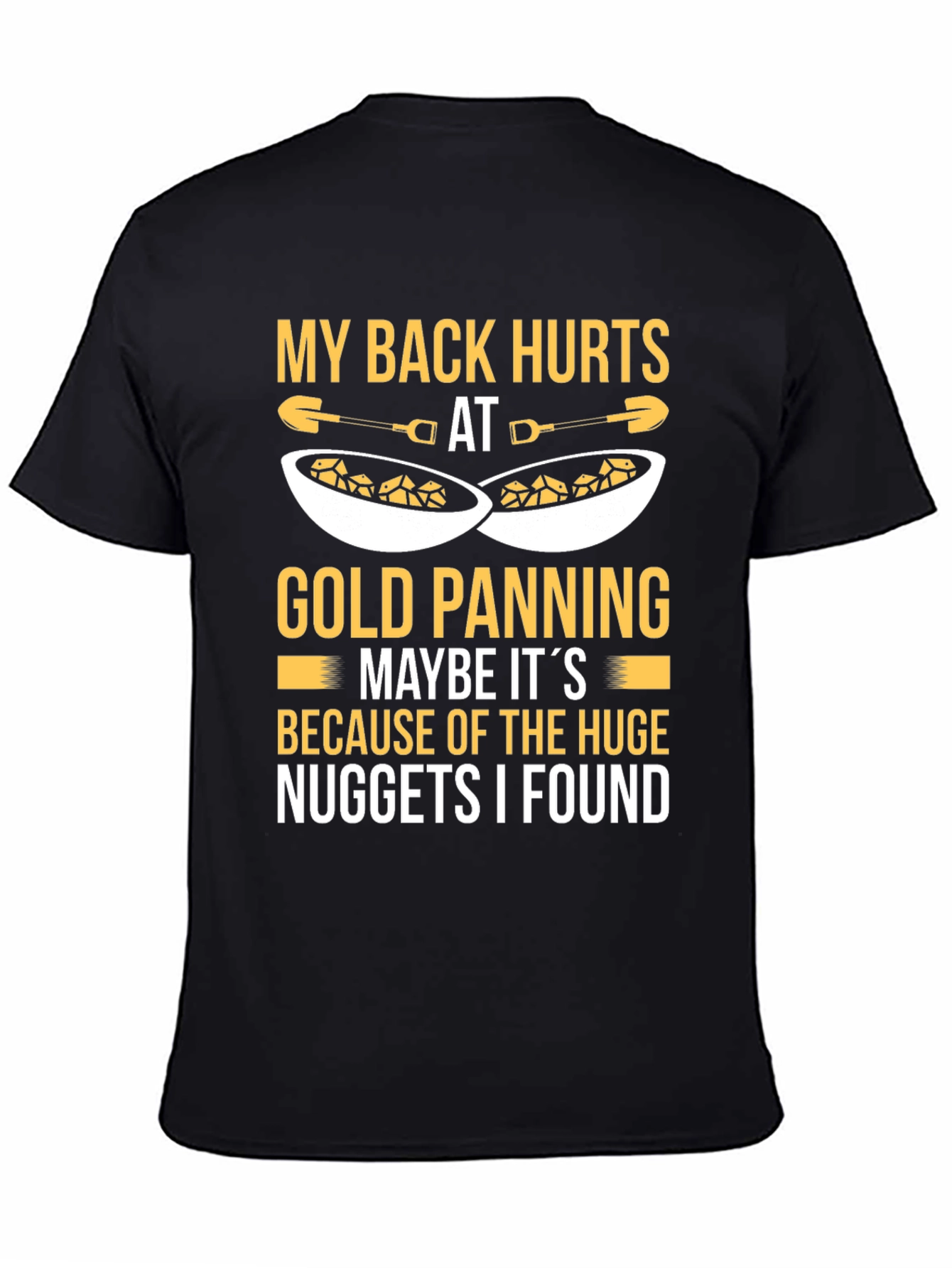 Black Funny Gold Panning T-Shirt - My Back Hurts view 4