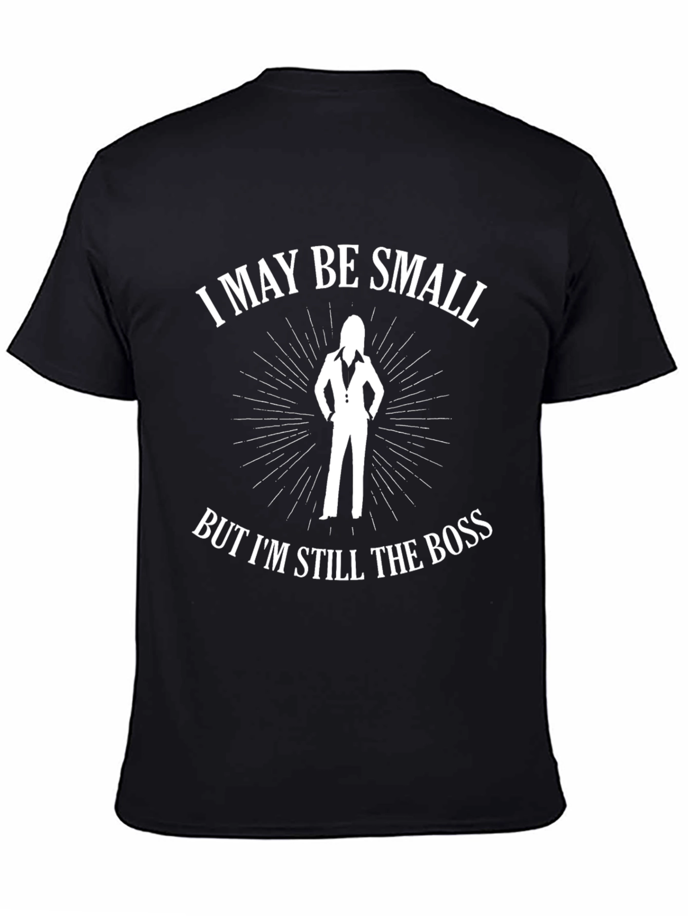 Black I May Be Small T-Shirt - Women's Boss Tee view 4