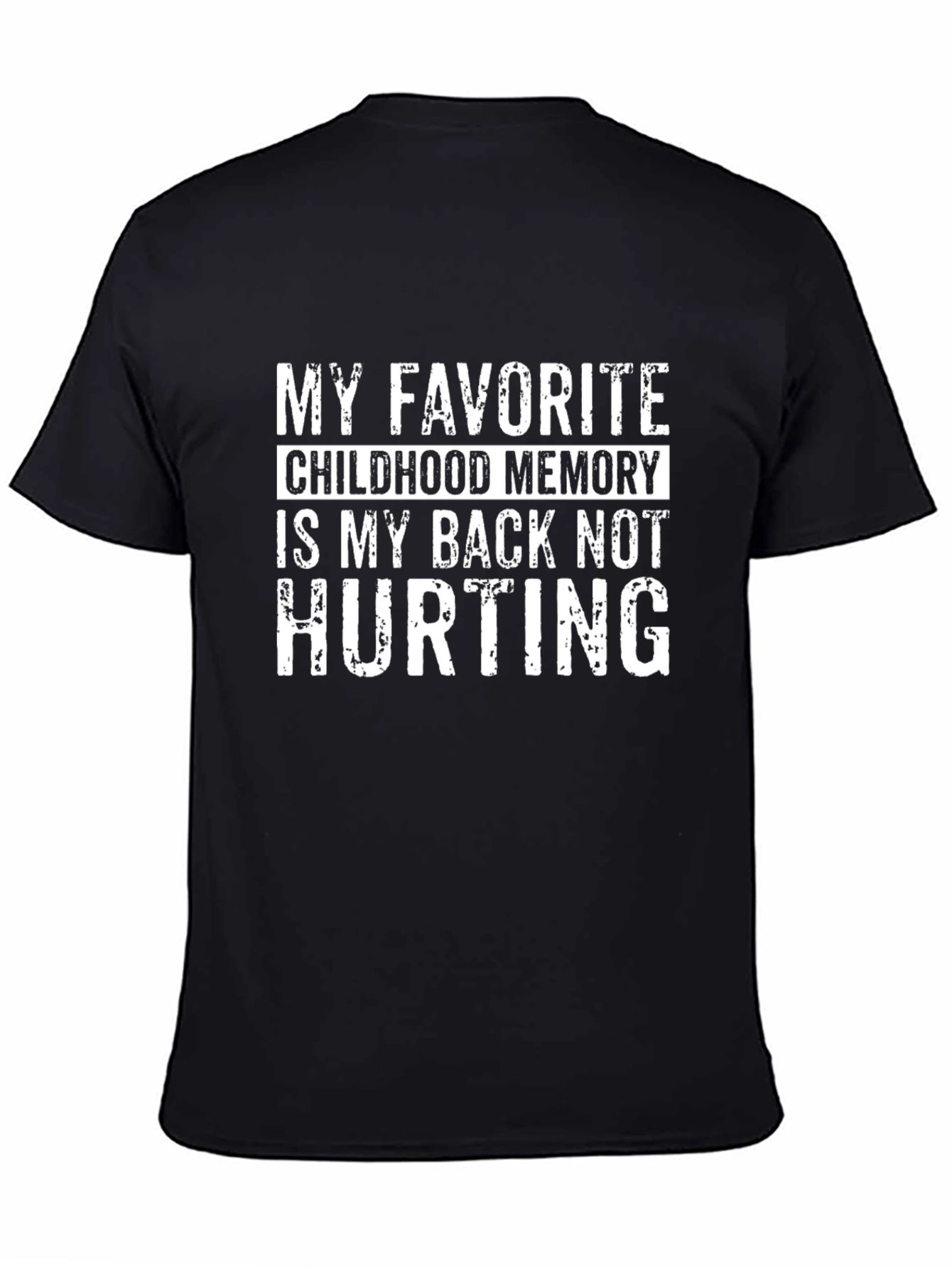 Black Funny Back Pain T-Shirt: Childhood Memory view 4